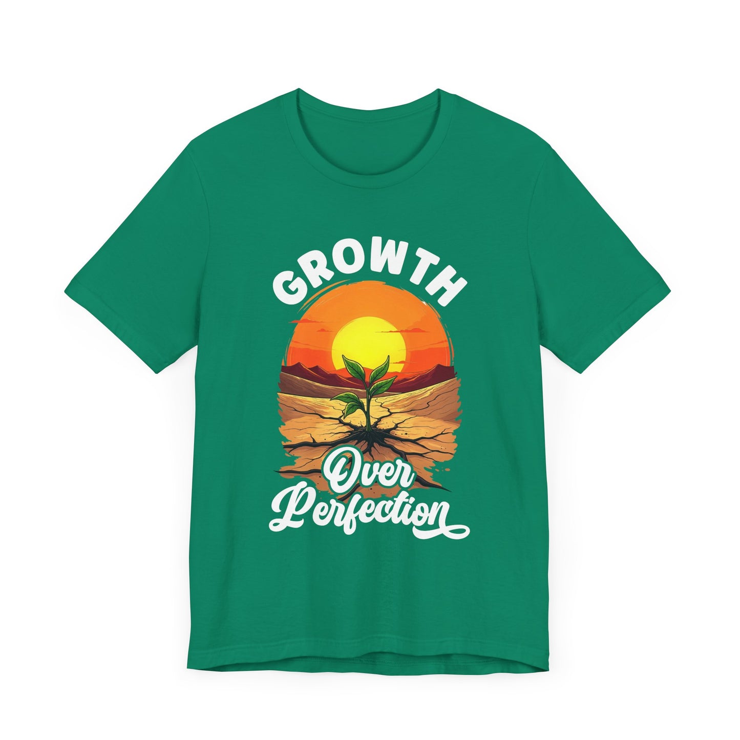 Growth Over Perfection Motivational T-Shirt – Sunrise Plant Design