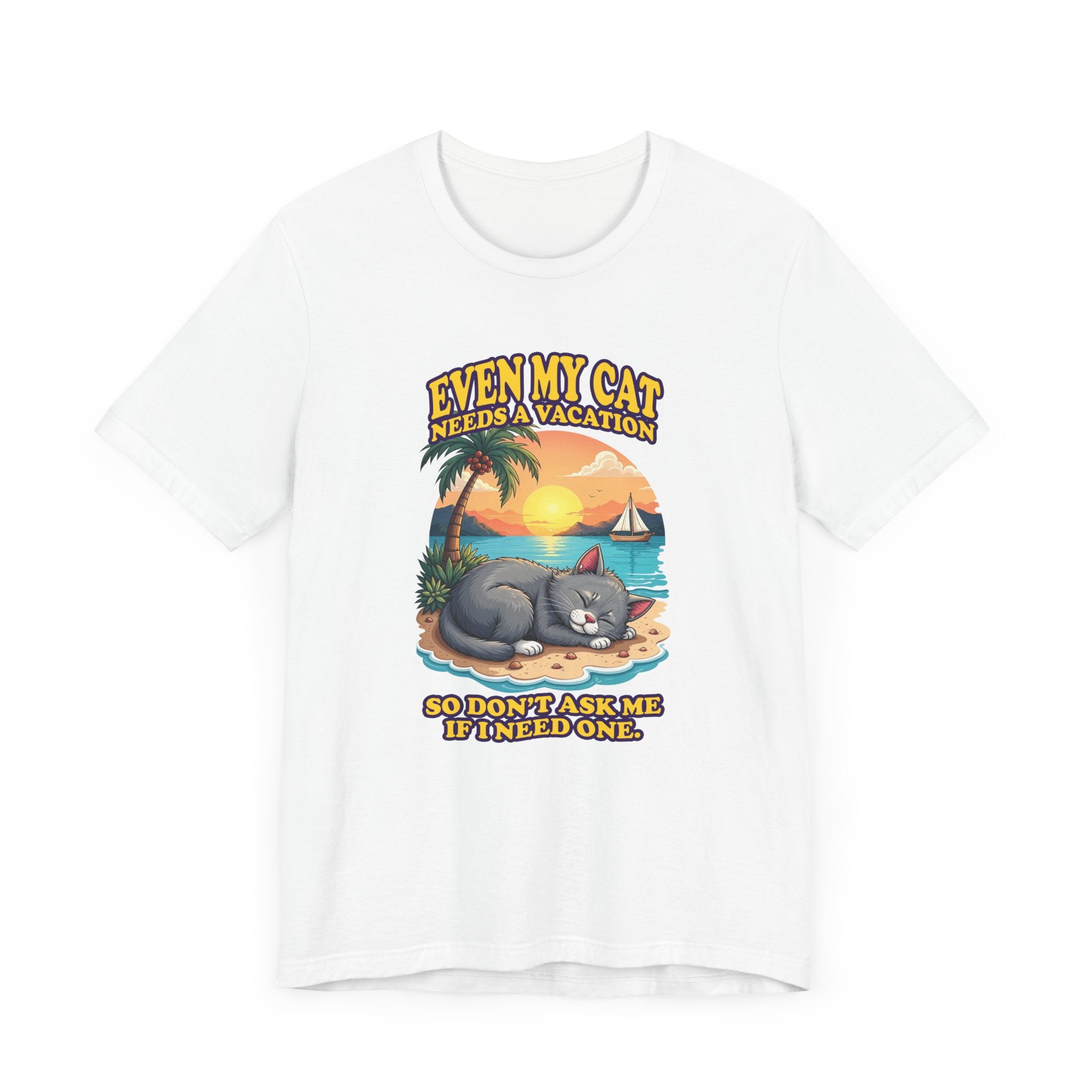 Even My Cat Needs a Vacation T-Shirt – Funny Cat Beach Graphic Tee