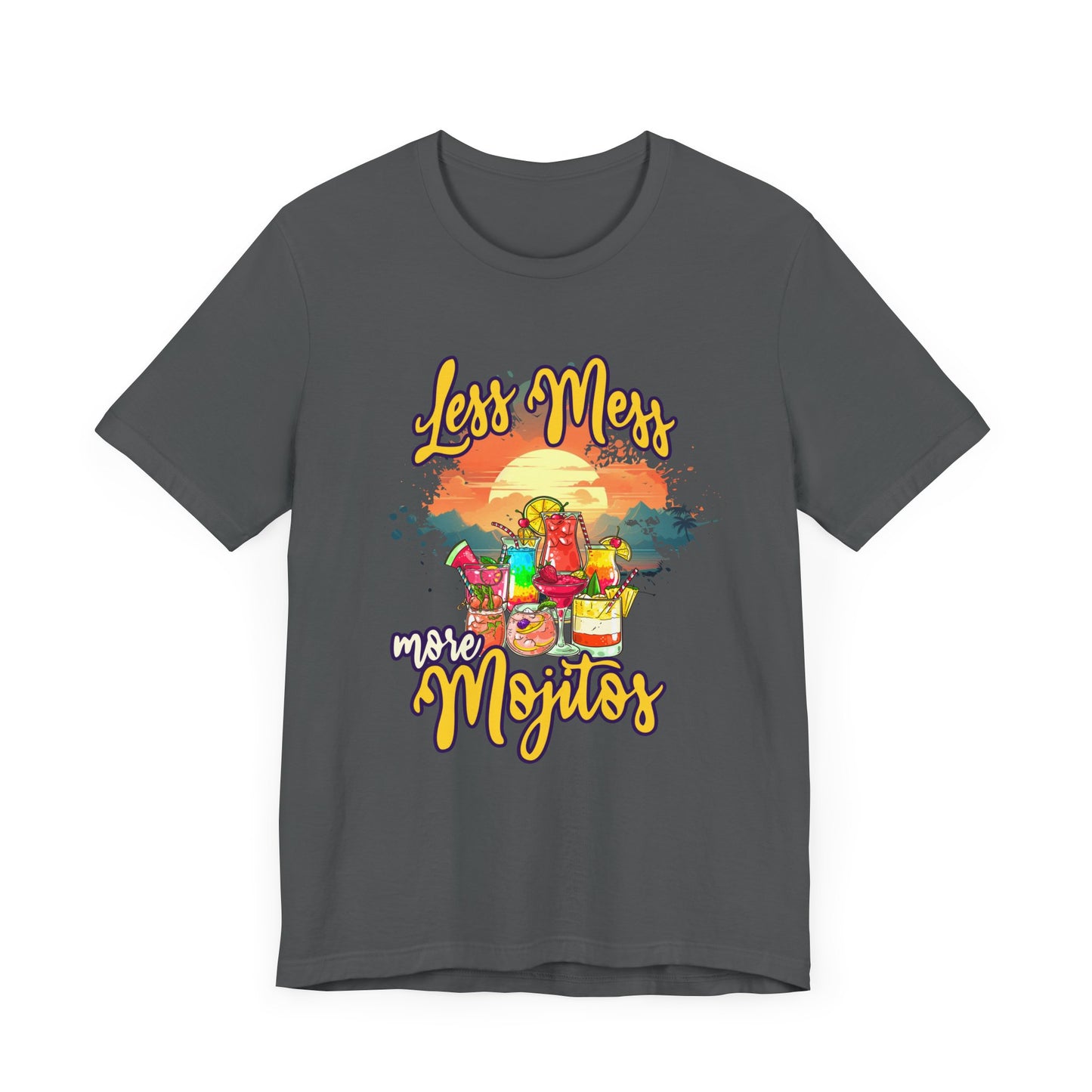 Less Mess More Mojitos Tee, Cocktail Humor Shirt, Party Mood Graphic Tee, Summer Chill Top, Funny Drink Gift