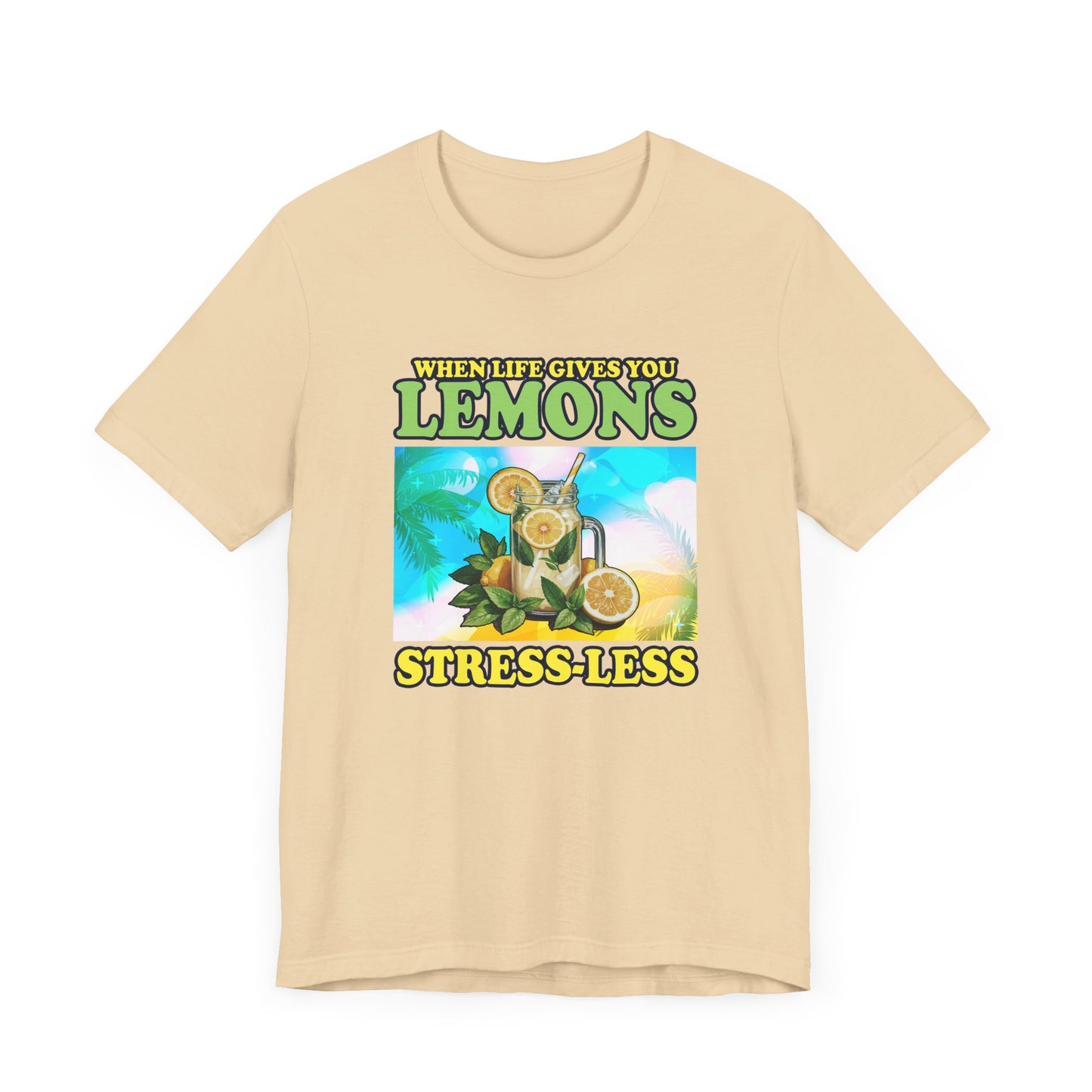 When Life Gives You Lemons Stress Less Sip More Tee, Lemonade Mood Shirt, Chill Vibes Graphic Tee, Positive Sip Top, Summer Relax Gift