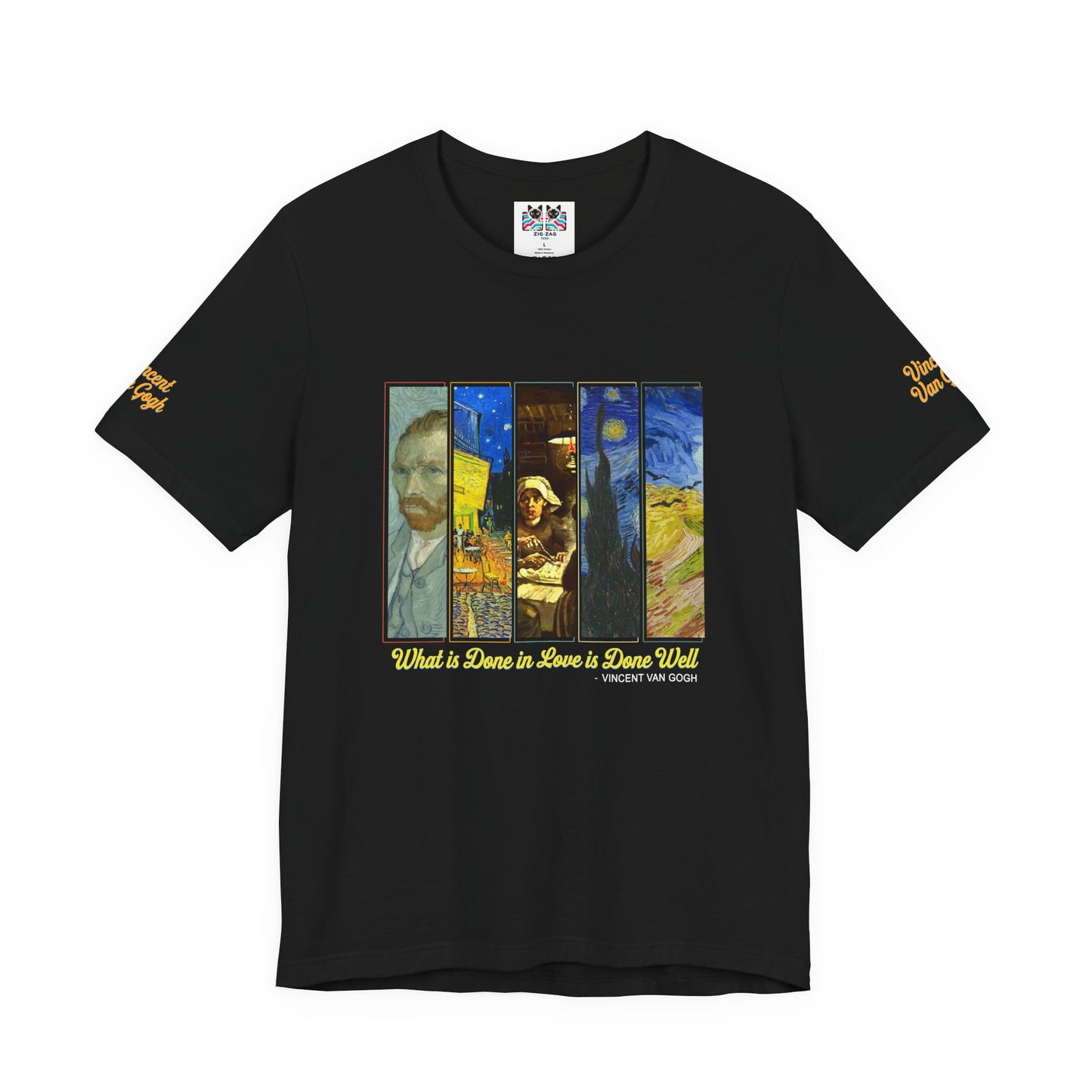 What Is Done in Love Is Done Well T-Shirt – Vincent Van Gogh Quote Art Collage Graphic Tee