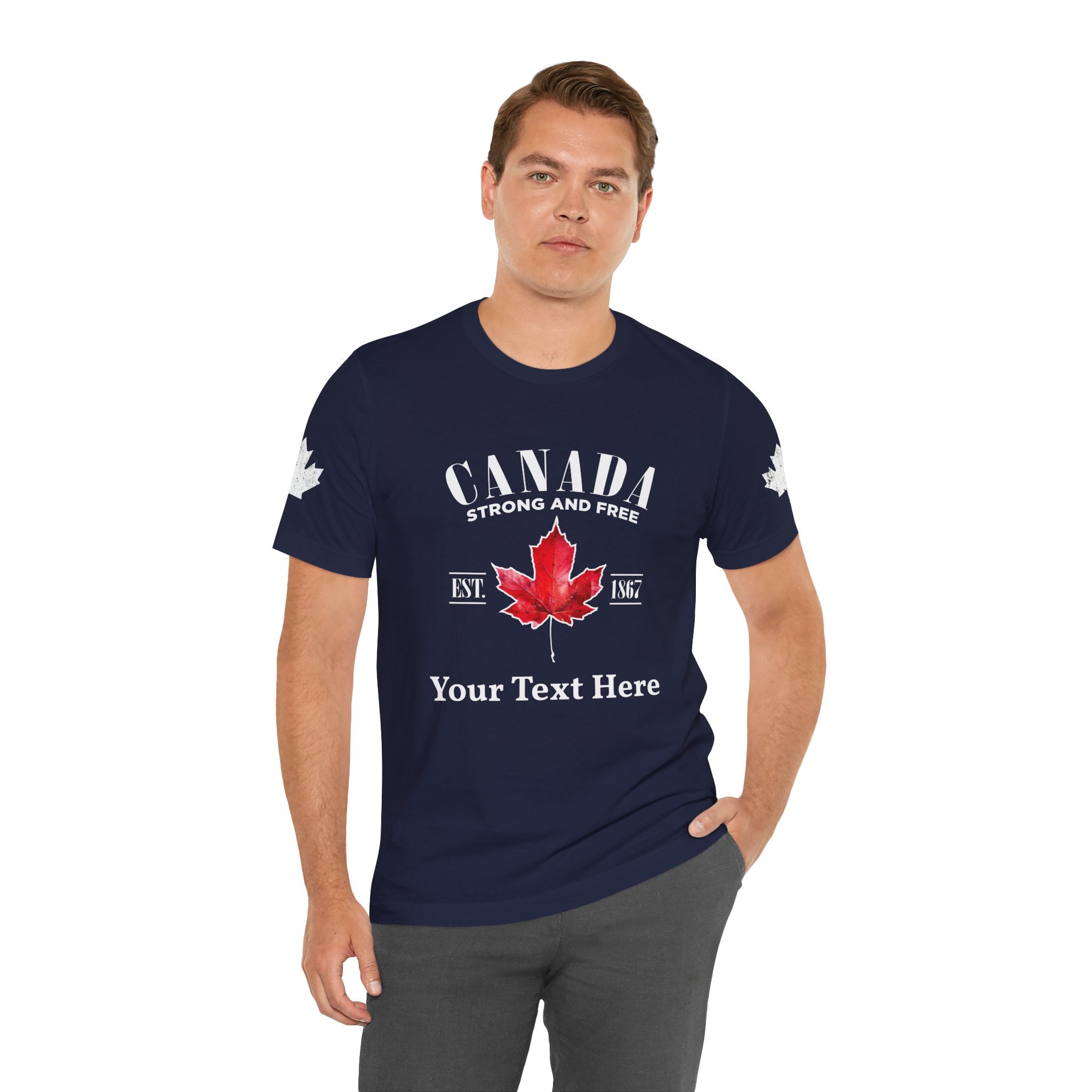 Custom T-Shirt - Canada Strong and Free True Maple Heritage T-Shirt