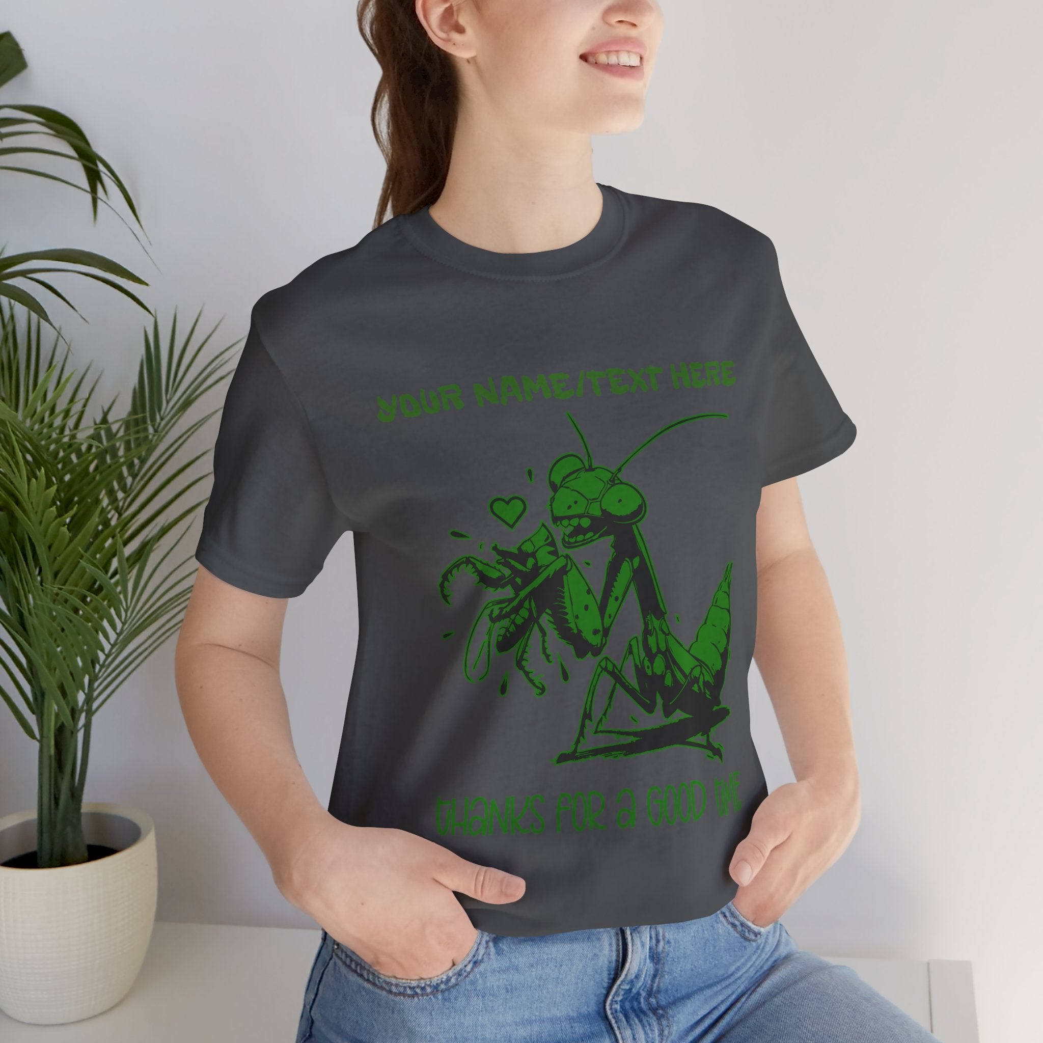 Custom T-Shirt - Thanks for a Good Time T-Shirt – Playful Grasshopper Eating Male Graphic Tee