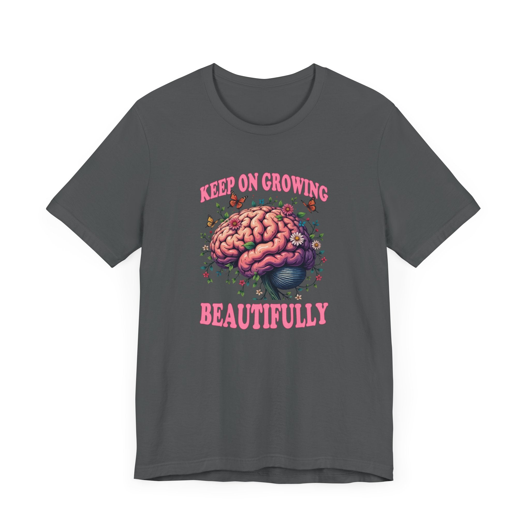 Keep on Growing Beautifully – Brain with Flowers, Plants & Butterflies Graphic T-Shirt