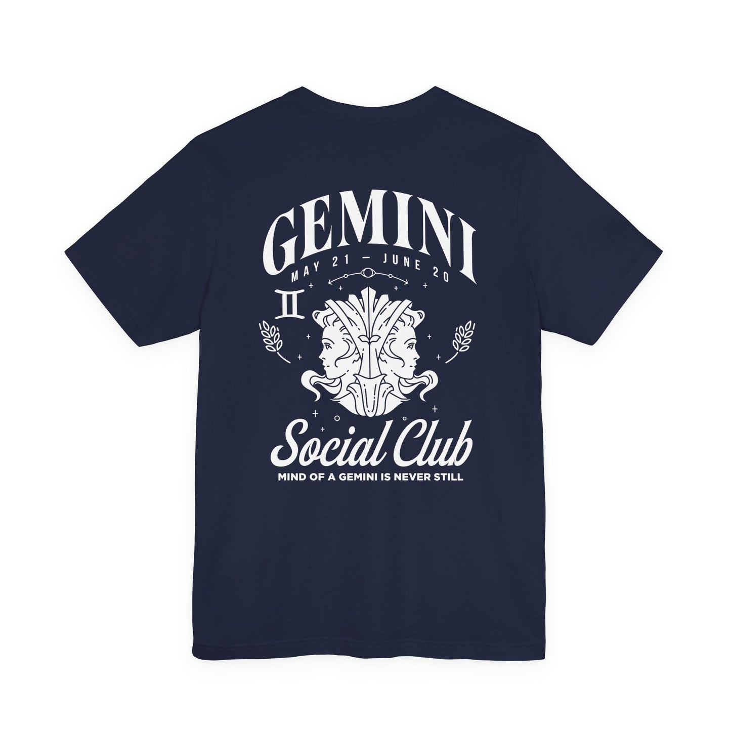 Gemini Social Club T-Shirt – Mind of the Gemini Is Never Still