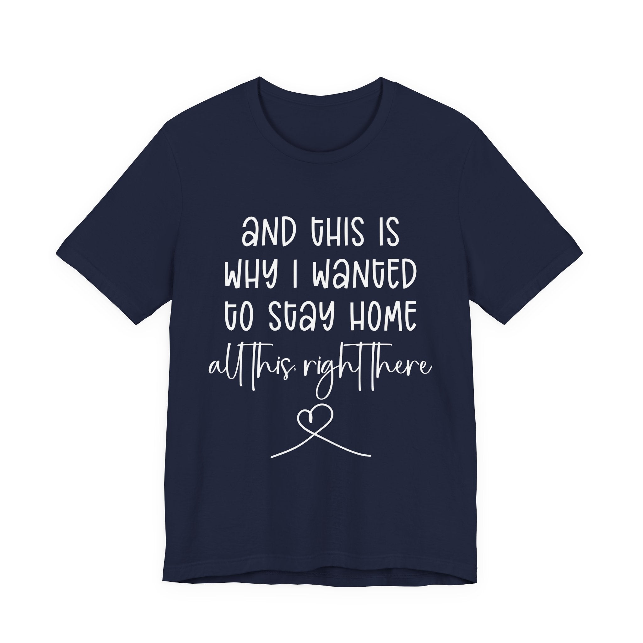 This Is Why I Wanted to Stay Home T-Shirt – Cozy Introvert Heartfelt Graphic Tee
