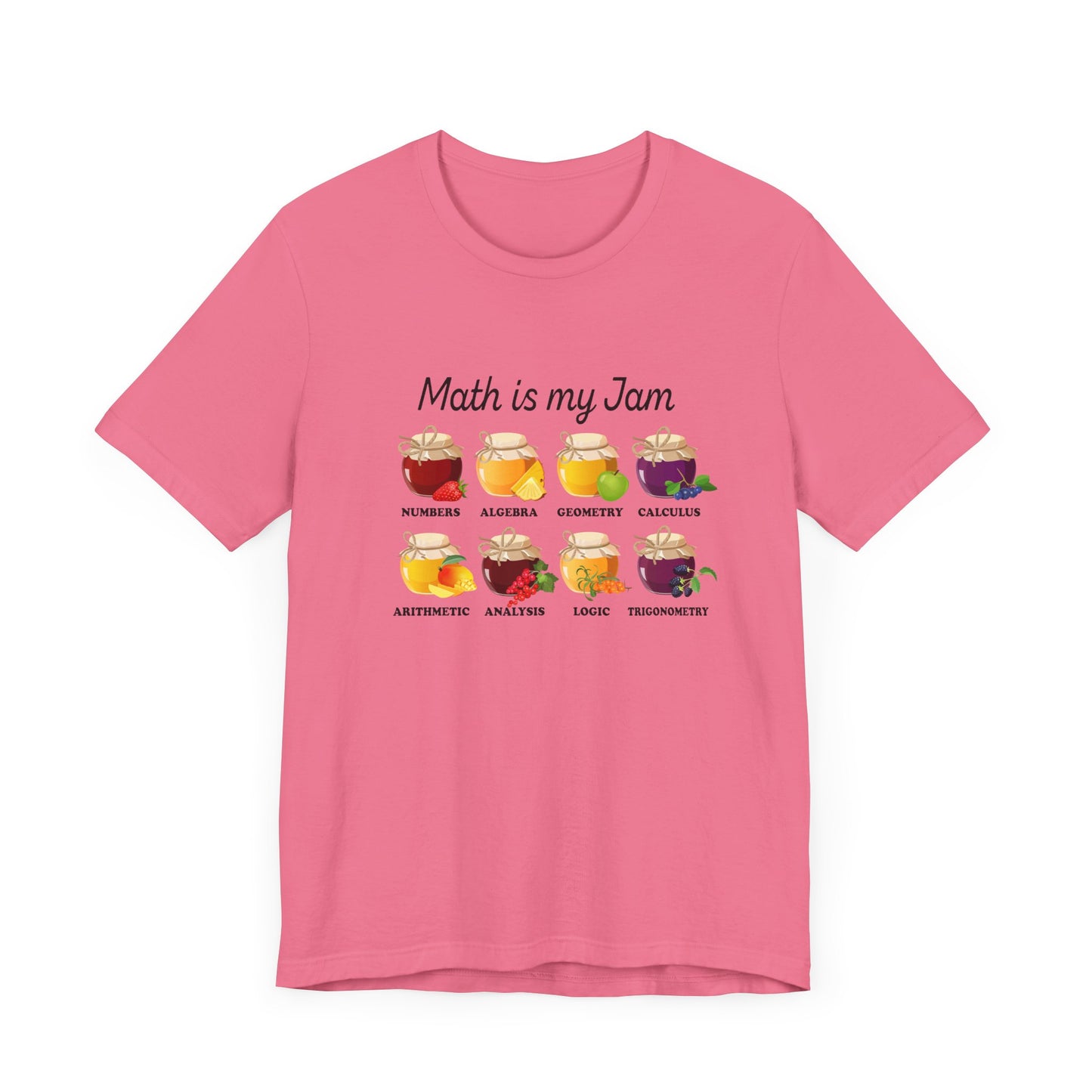 Math Is My Jam T-Shirt – Funny Math Lover Jam Jars Graphic Tee