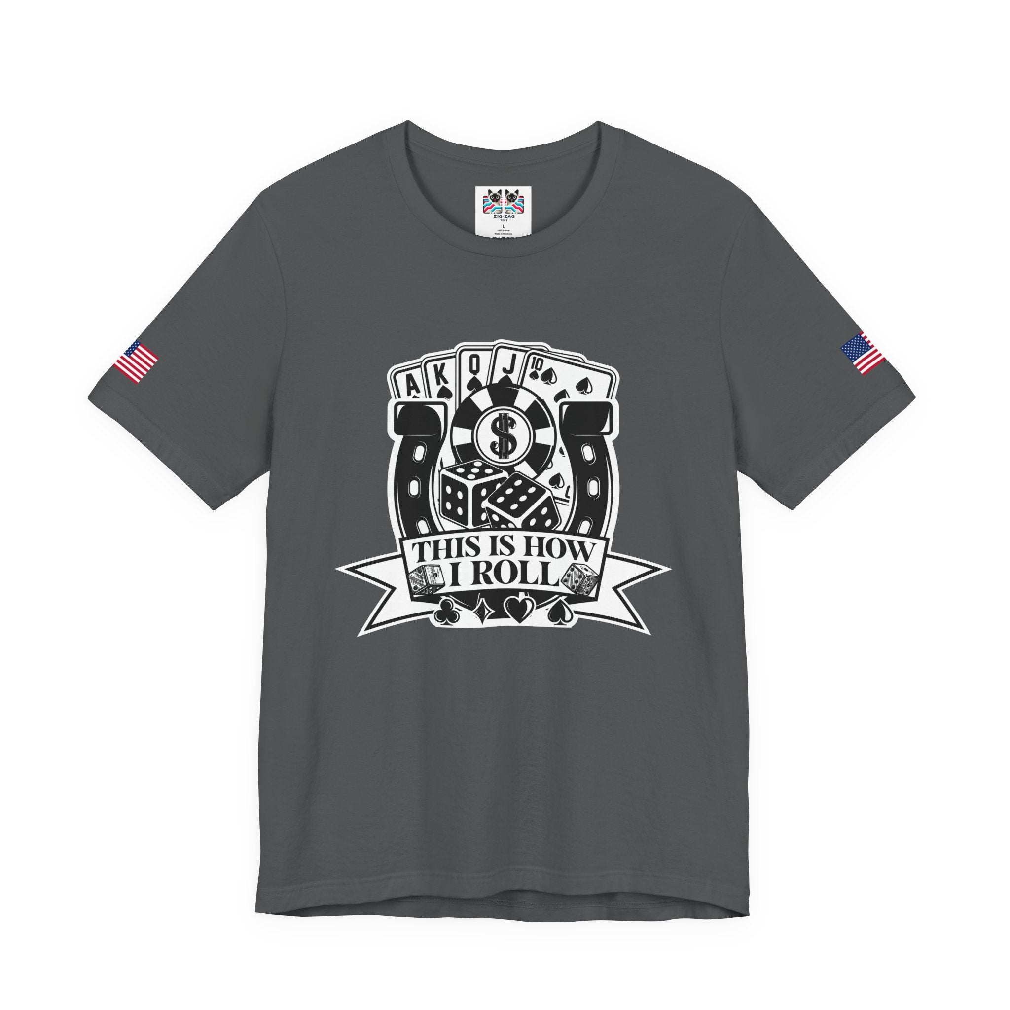 This Is How I Roll T-Shirt - Casino Dice Poker Cards Gambling Humor Las Vegas
