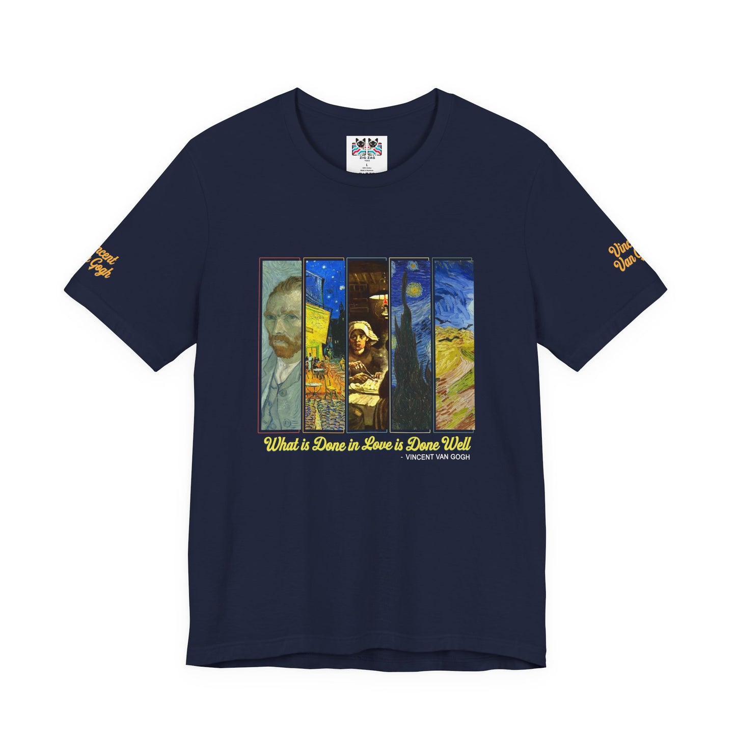 What Is Done in Love Is Done Well T-Shirt – Vincent Van Gogh Quote Art Collage Graphic Tee