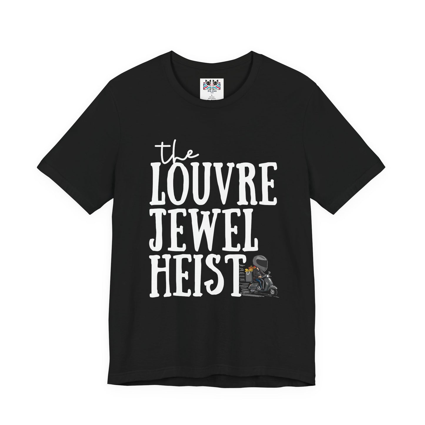 The Louvre Jewel Heist – Paris Heist Humor [White Text] T-Shirt