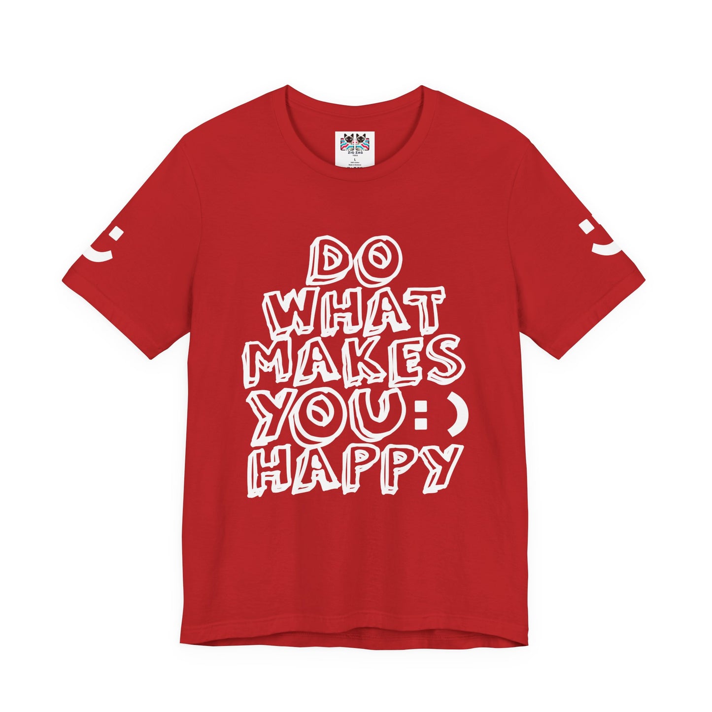 Do What Makes You Happy T-Shirt – Smiley Face Positive Vibes Motivational Graphic Tee