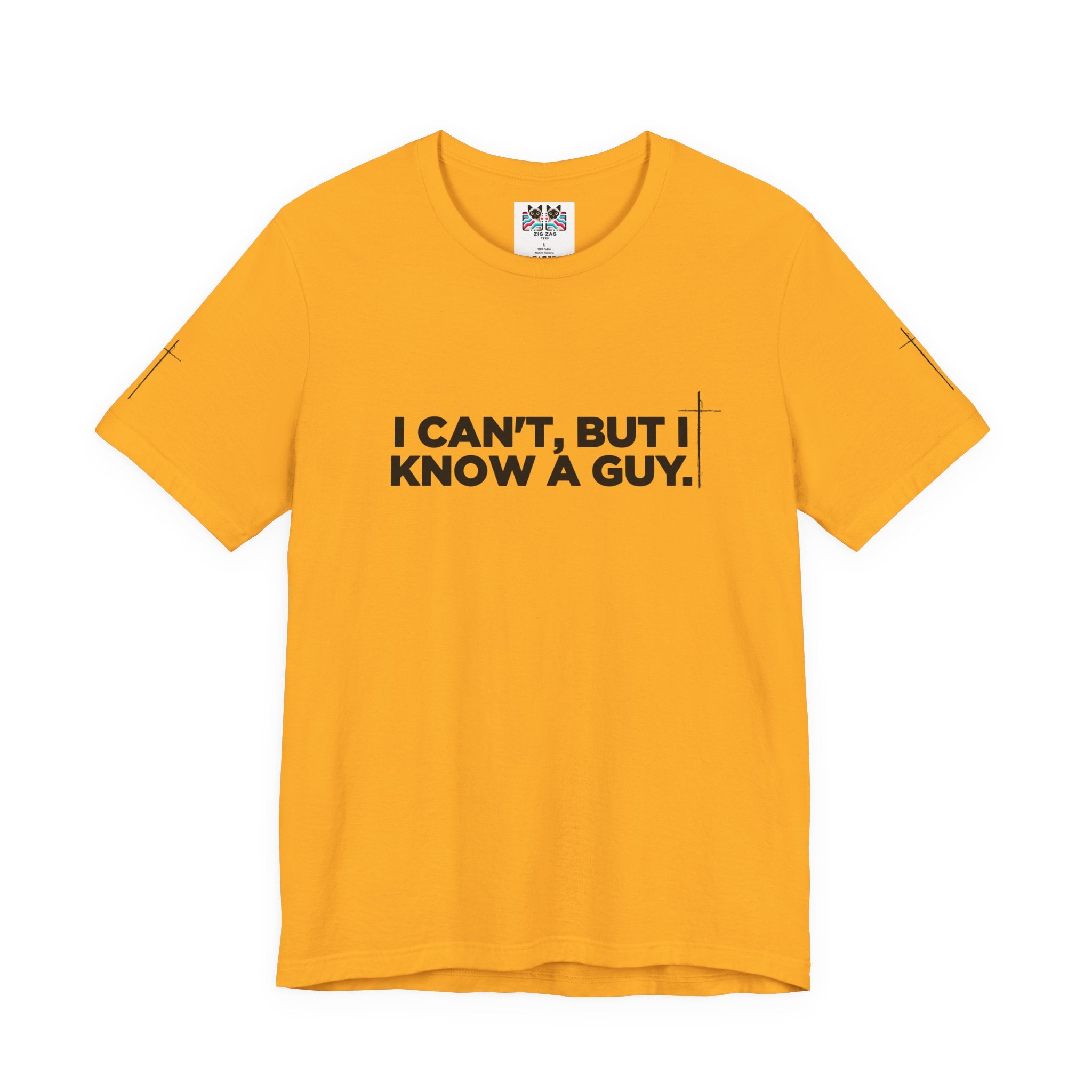 I Can't But I Know a Guy T-Shirt – Christian Faith Jesus Religious Graphic Tee