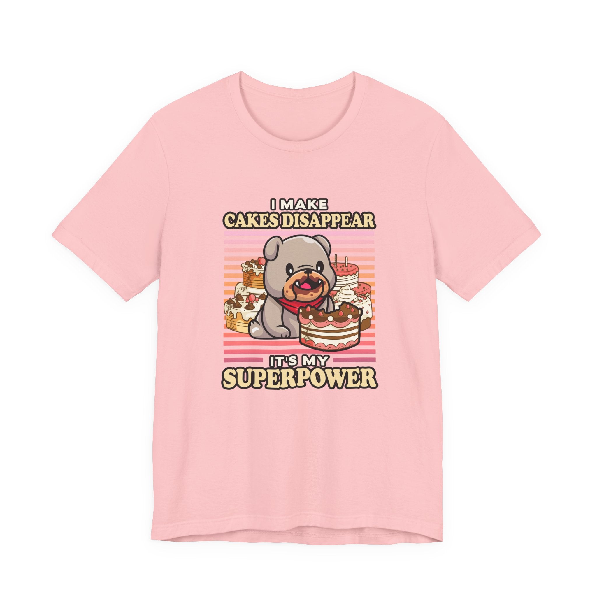 I Make Cakes Disappear T-Shirt – Cute Dog With Cakes Funny Super Power Graphic Tee