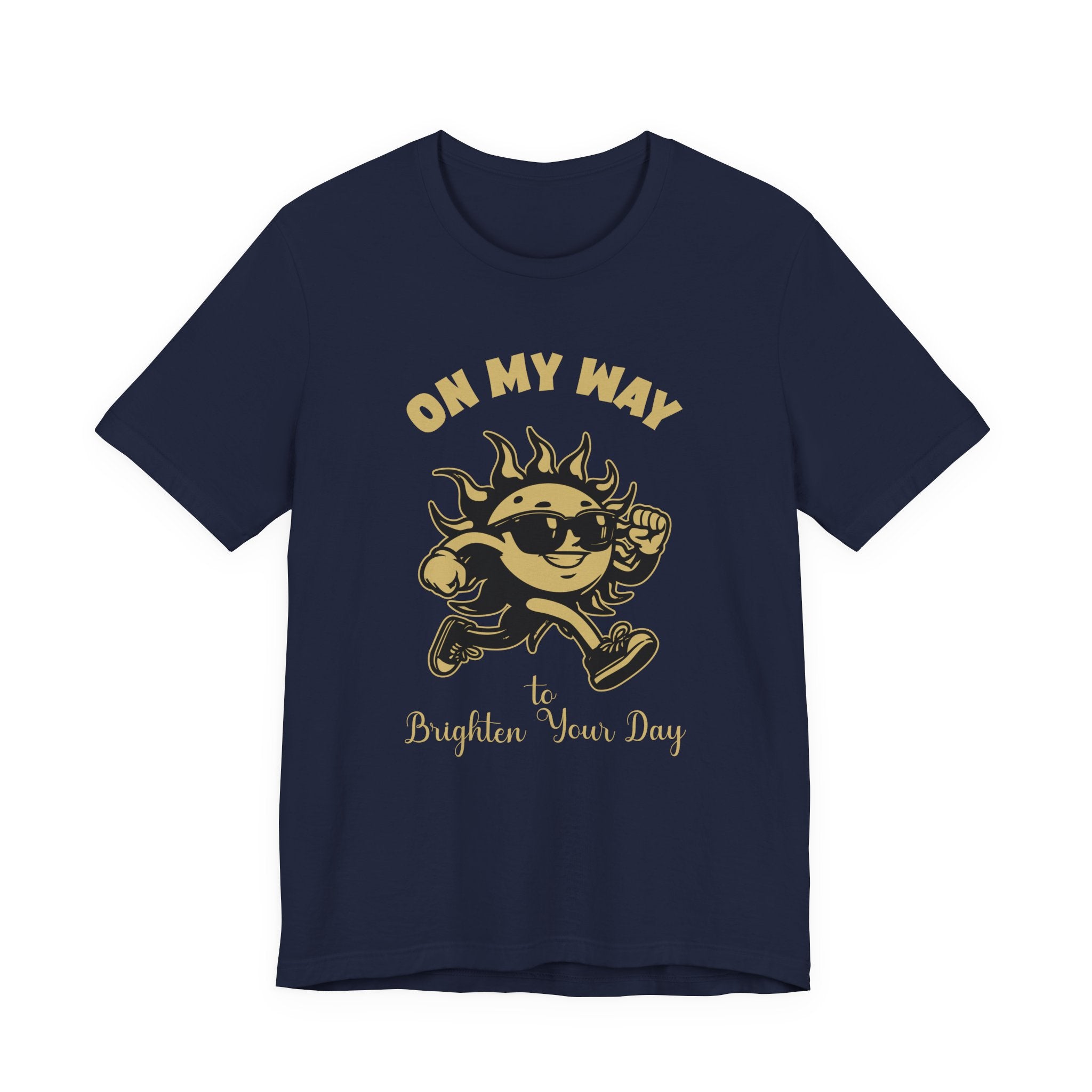 On My Way to Brighten Your Day T-Shirt – Fun Running Sun Graphic Tee