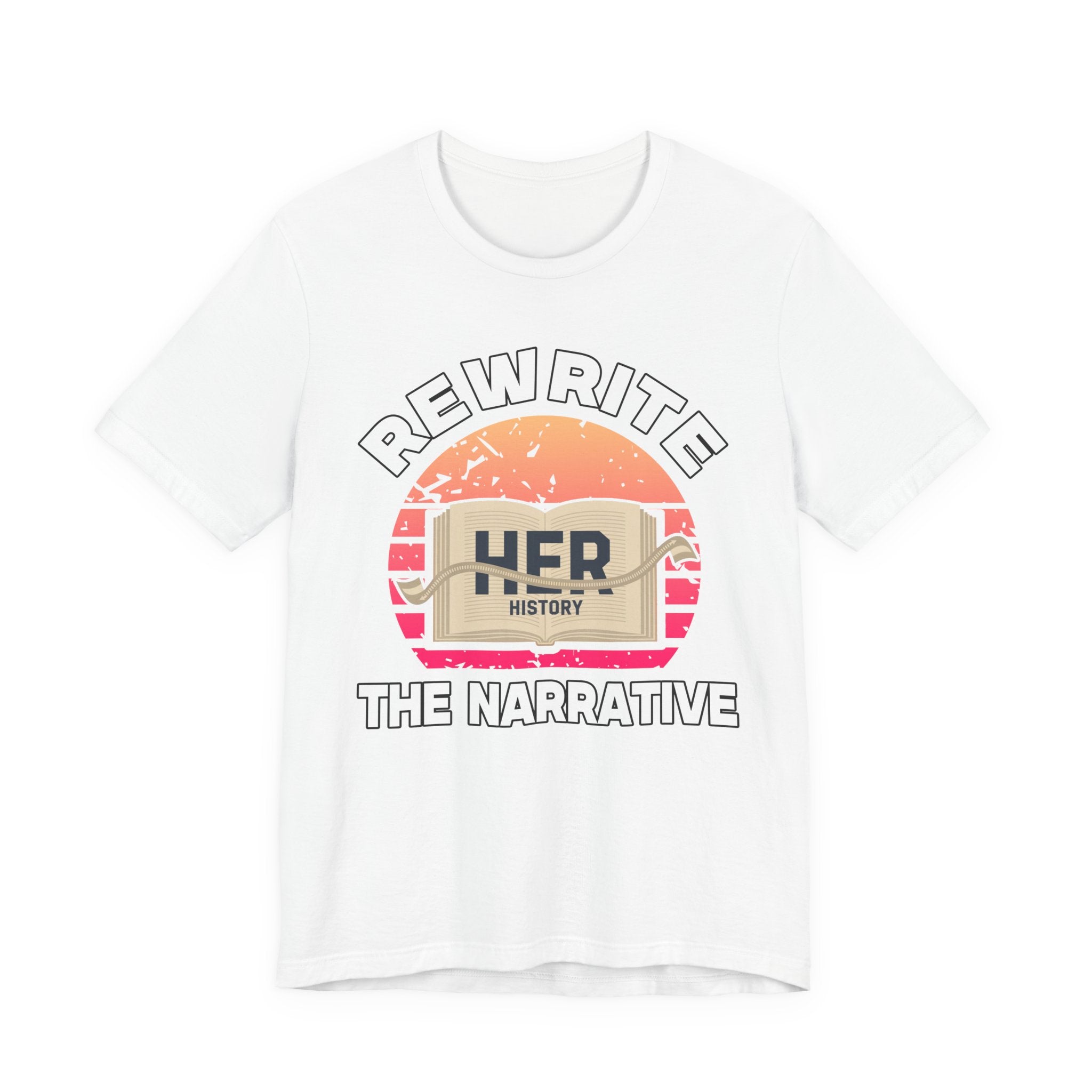 Rewrite The Narrative – HER History Open Book Empowerment Graphic T-Shirt