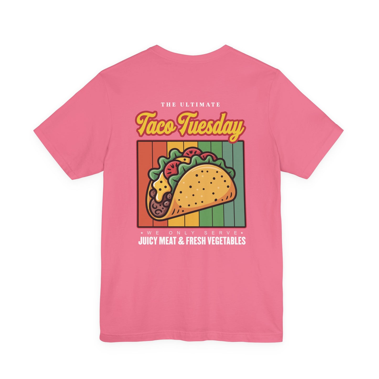 The Ultimate Taco Tuesday Tshirt – Juicy Meat & Fresh Vegetables