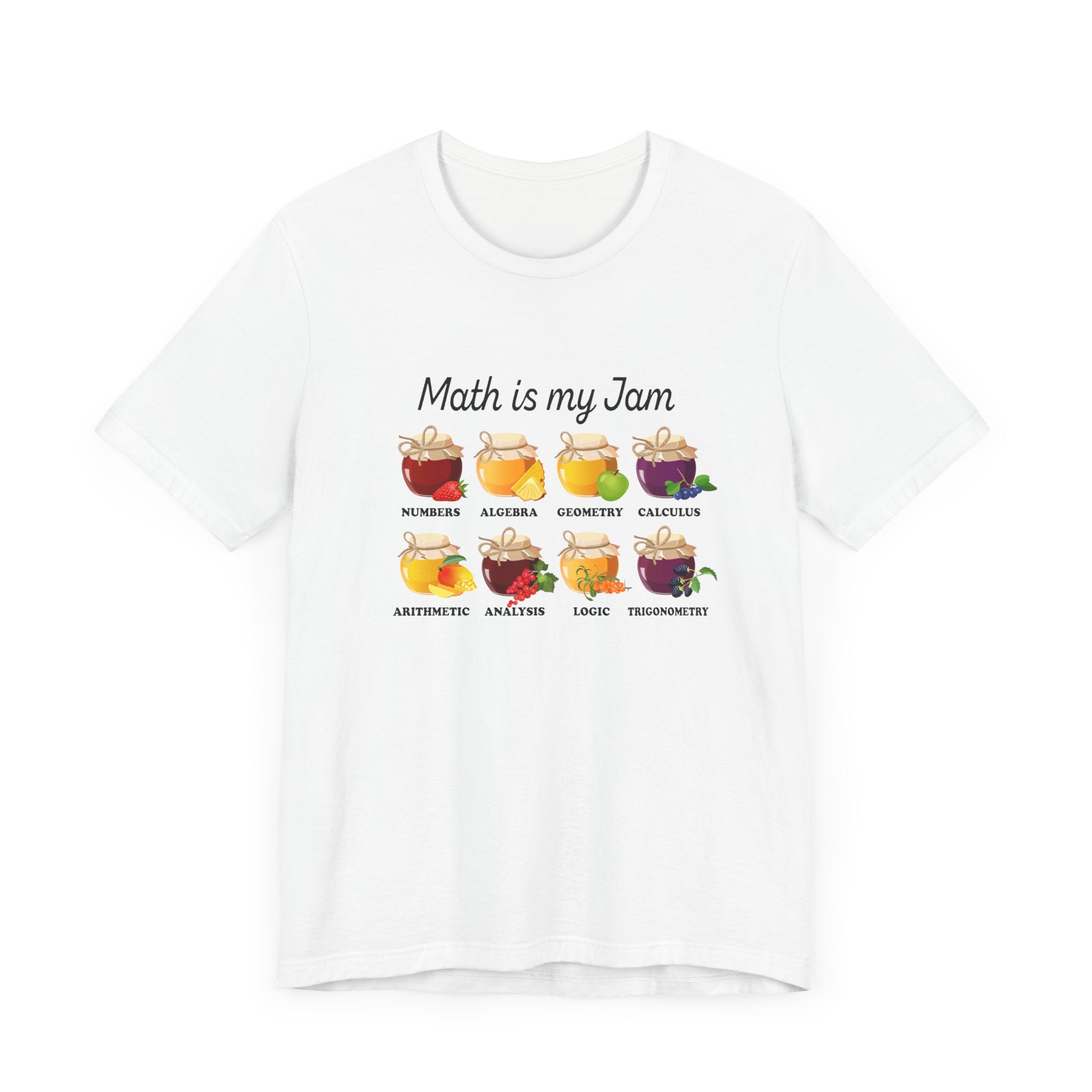 Math Is My Jam T-Shirt – Funny Math Lover Jam Jars Graphic Tee