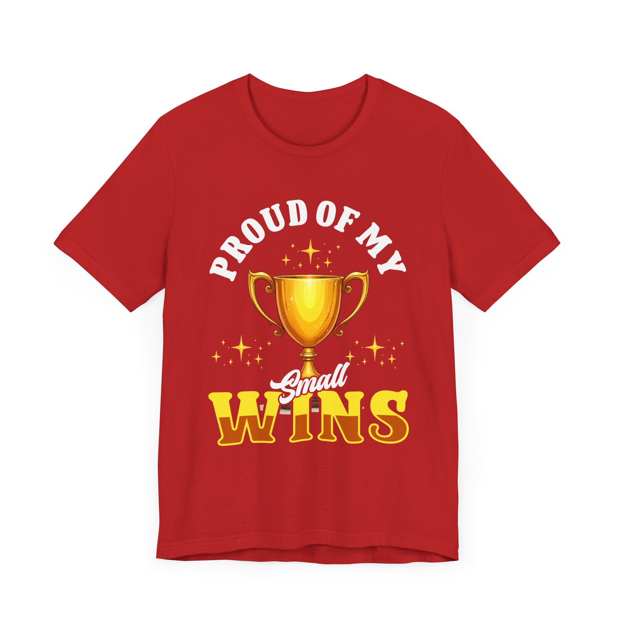 Celebrate Small Wins Tee – Trophy and Positive Quote Shirt