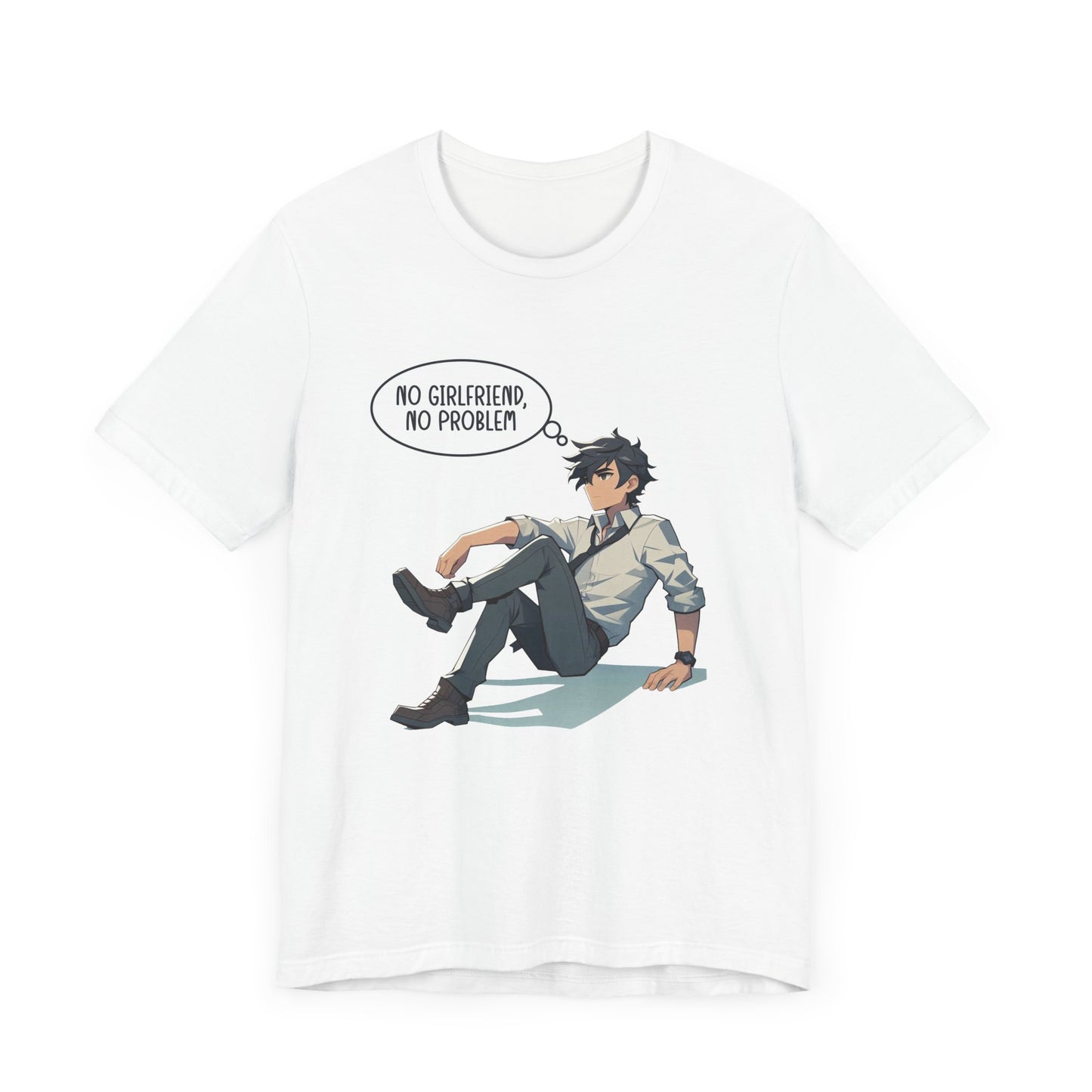 No Girlfriend No Problem Shirt, Independent Funny Tee, Single Life Freedom T Shirt, Confident Solo Apparel, Humor Statement Top