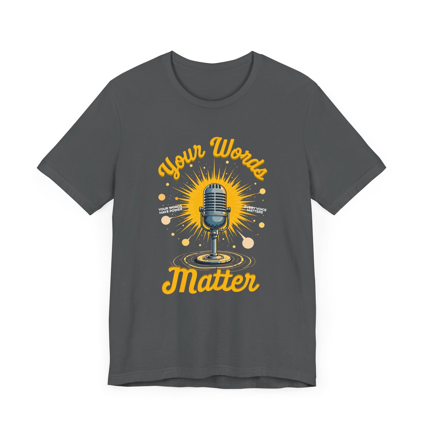 Your Words Matter Tee, Mental Health Awareness Shirt, Positive Speech Graphic, Kindness Reminder Top, Empathy Gift