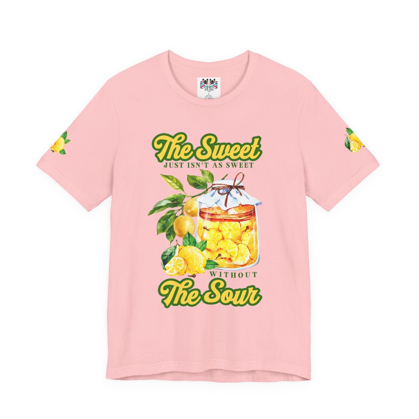 The Sweet Isn't As Sweet Without the Sour T-Shirt – Lemon Jar Life Balance Quote Graphic Tee