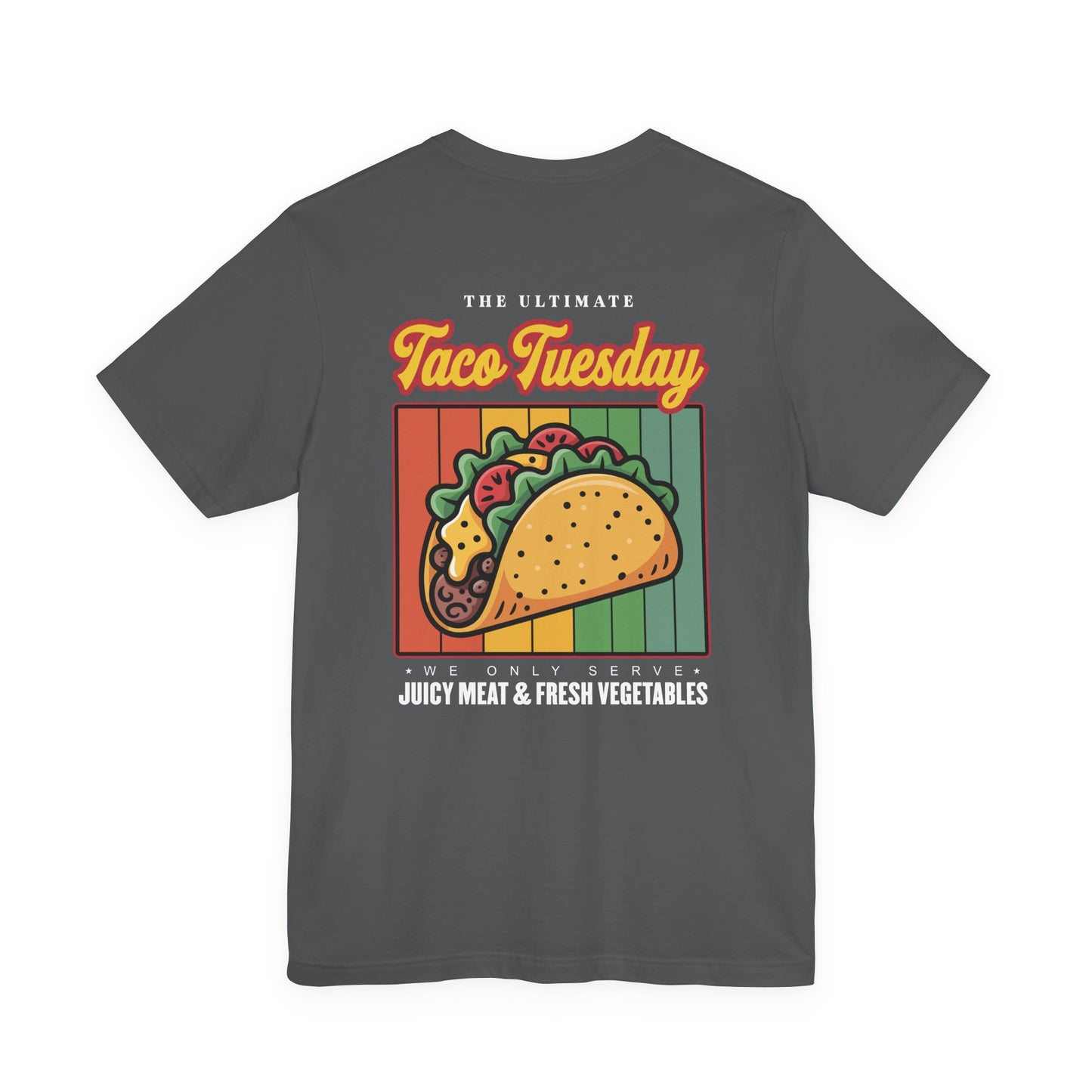 The Ultimate Taco Tuesday Tshirt – Juicy Meat & Fresh Vegetables