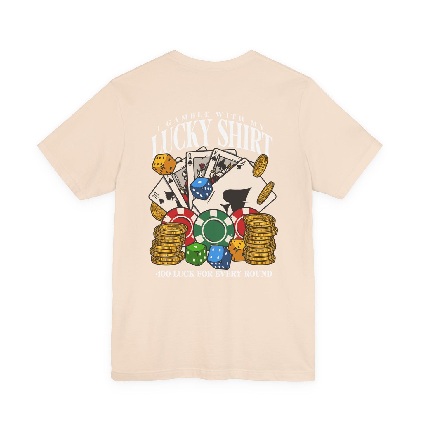 Lucky Shirt T-Shirt - Gamble With My Lucky Shirt Front Back Casino Superstition