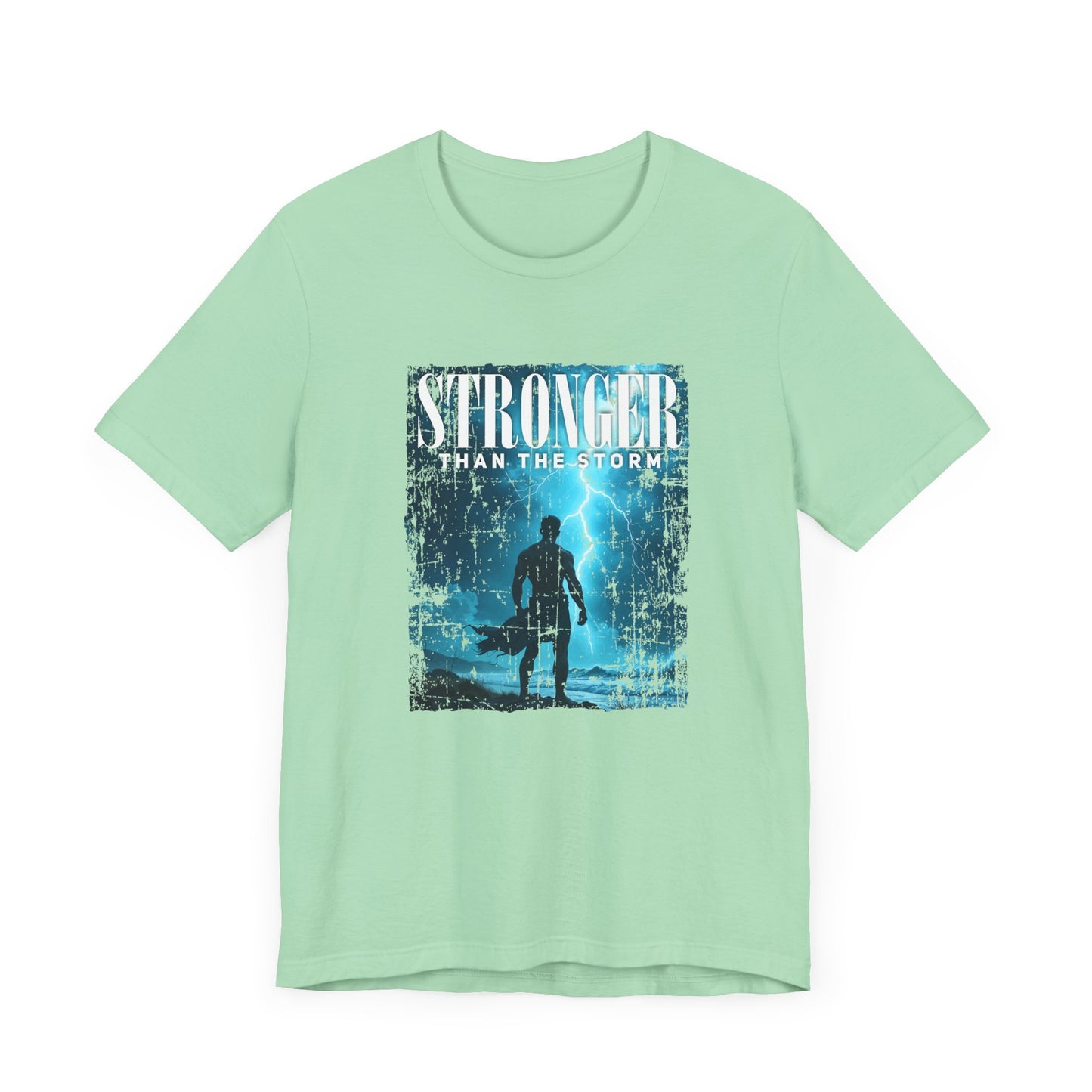 Stronger than the Storm Tee, Mental Strength Shirt, Resilience Affirmation Tee, Encouragement Graphic Top, Tough Times Gift