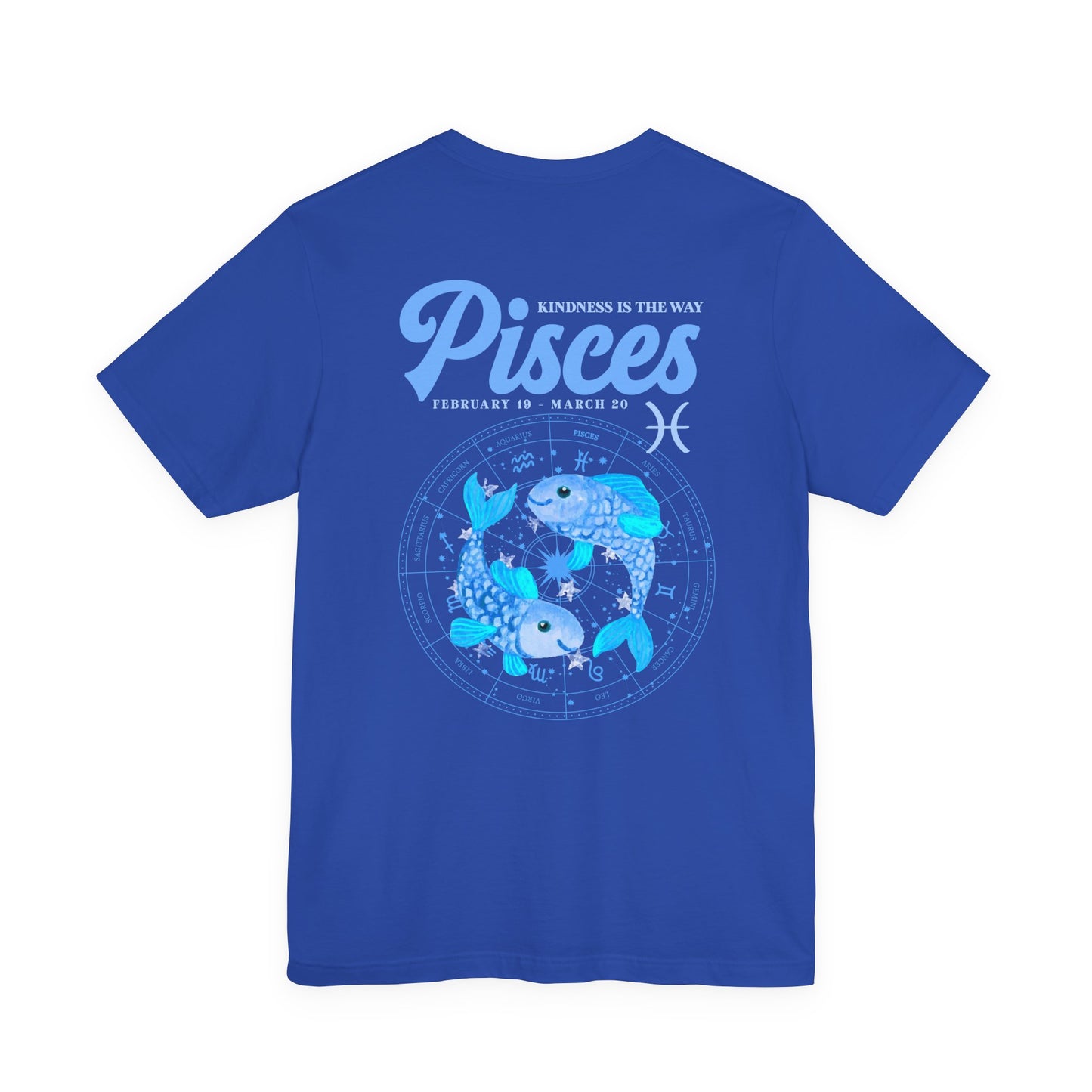 Pisces Kindness Is the Way T-Shirt – Zodiac Wheel Edition