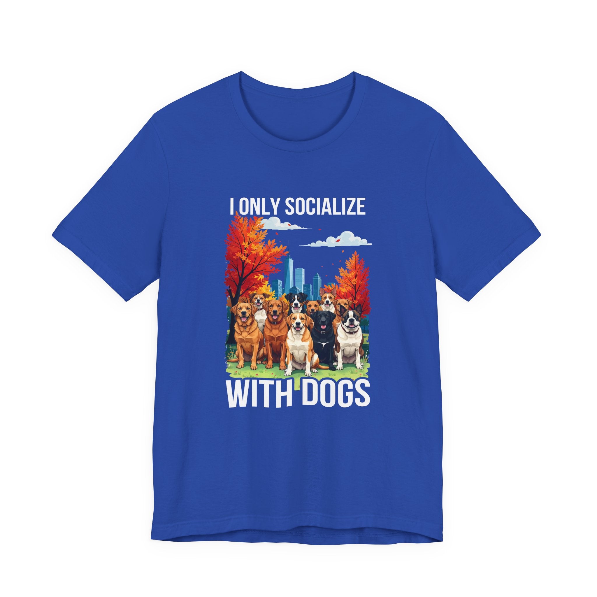 I Only Socialize with Dogs – Happy Dogs in City Park Fall Graphic T-Shirt