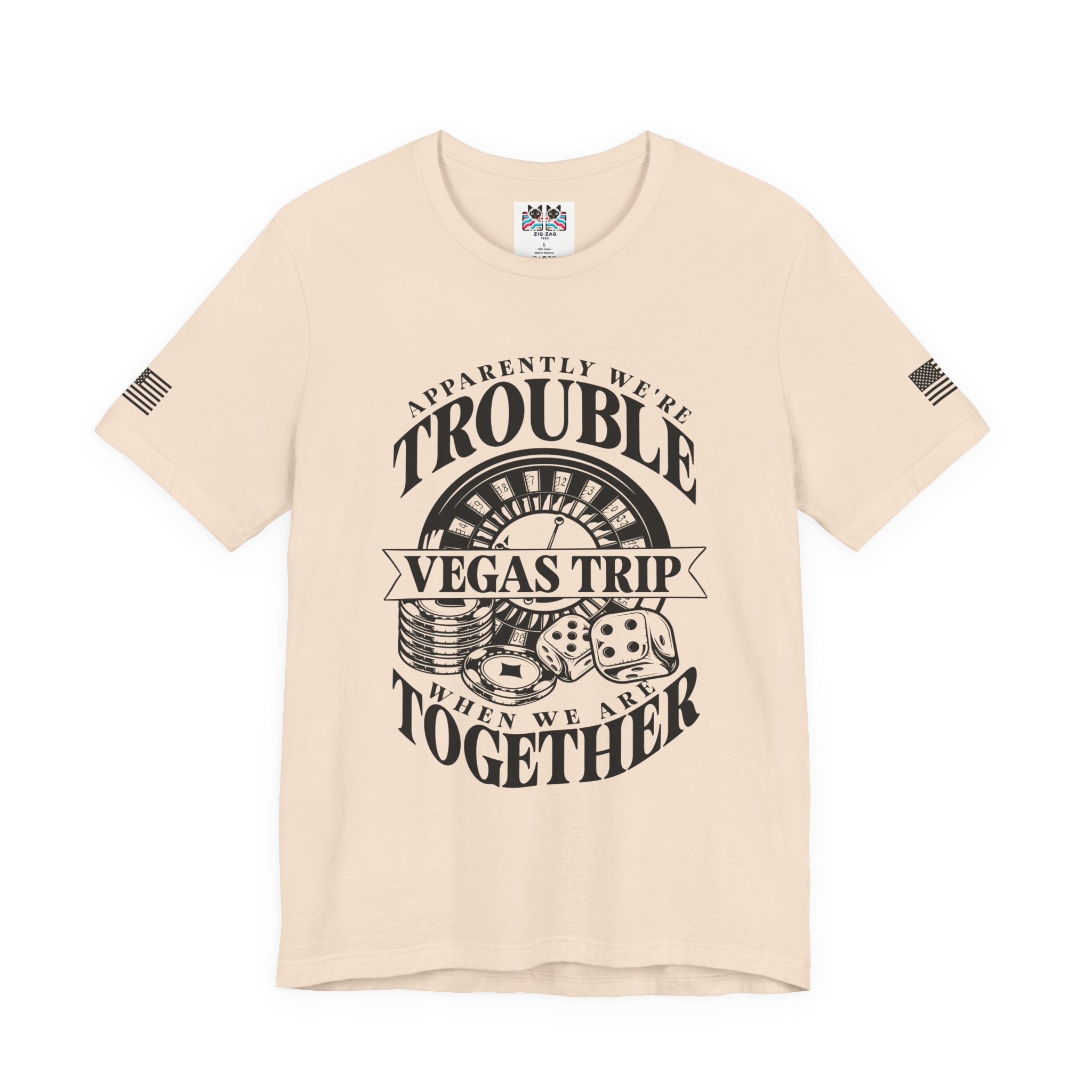 Apparently We're Trouble Vegas Trip T-Shirt – Funny Casino Group Matching Tee