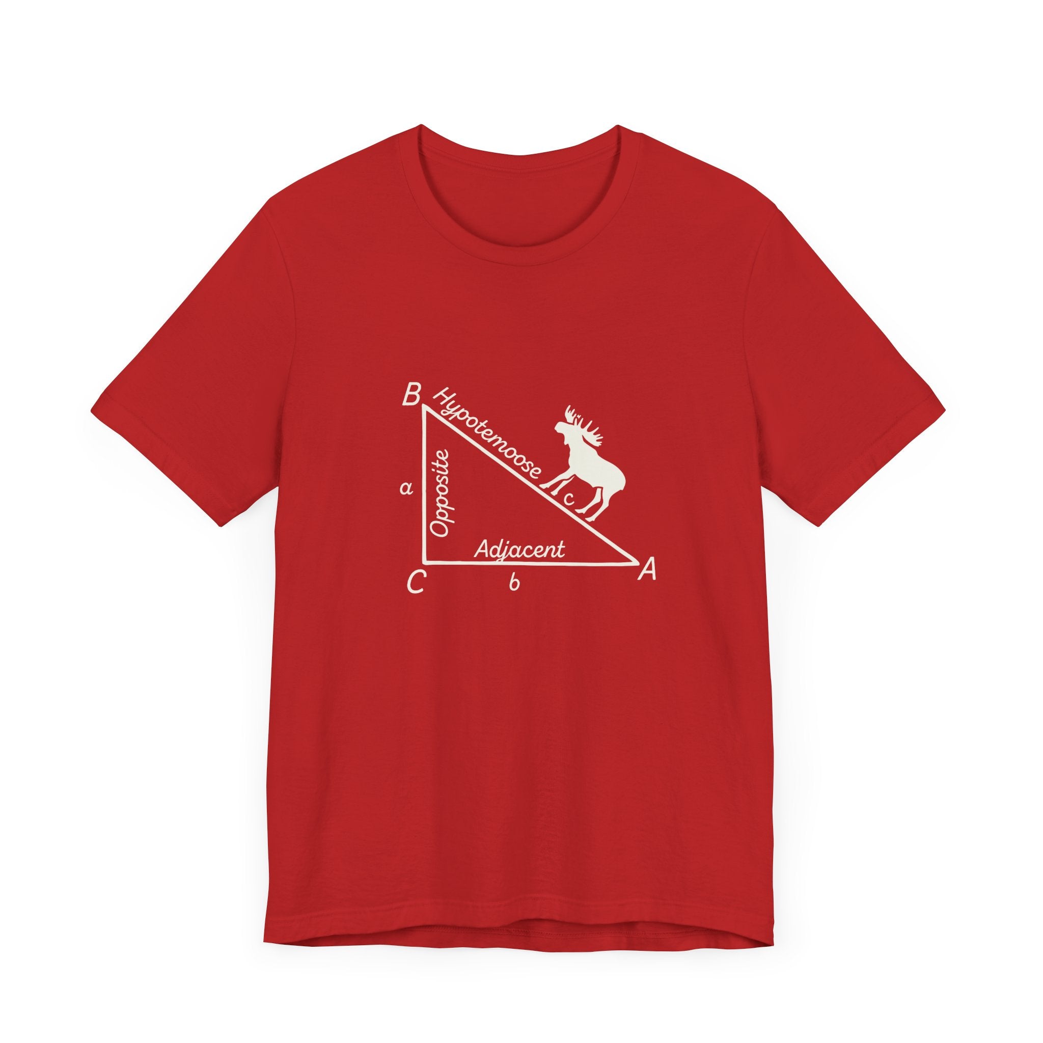 Moose on the Hypotenuse Shirt – Math Joke Right Triangle Graphic