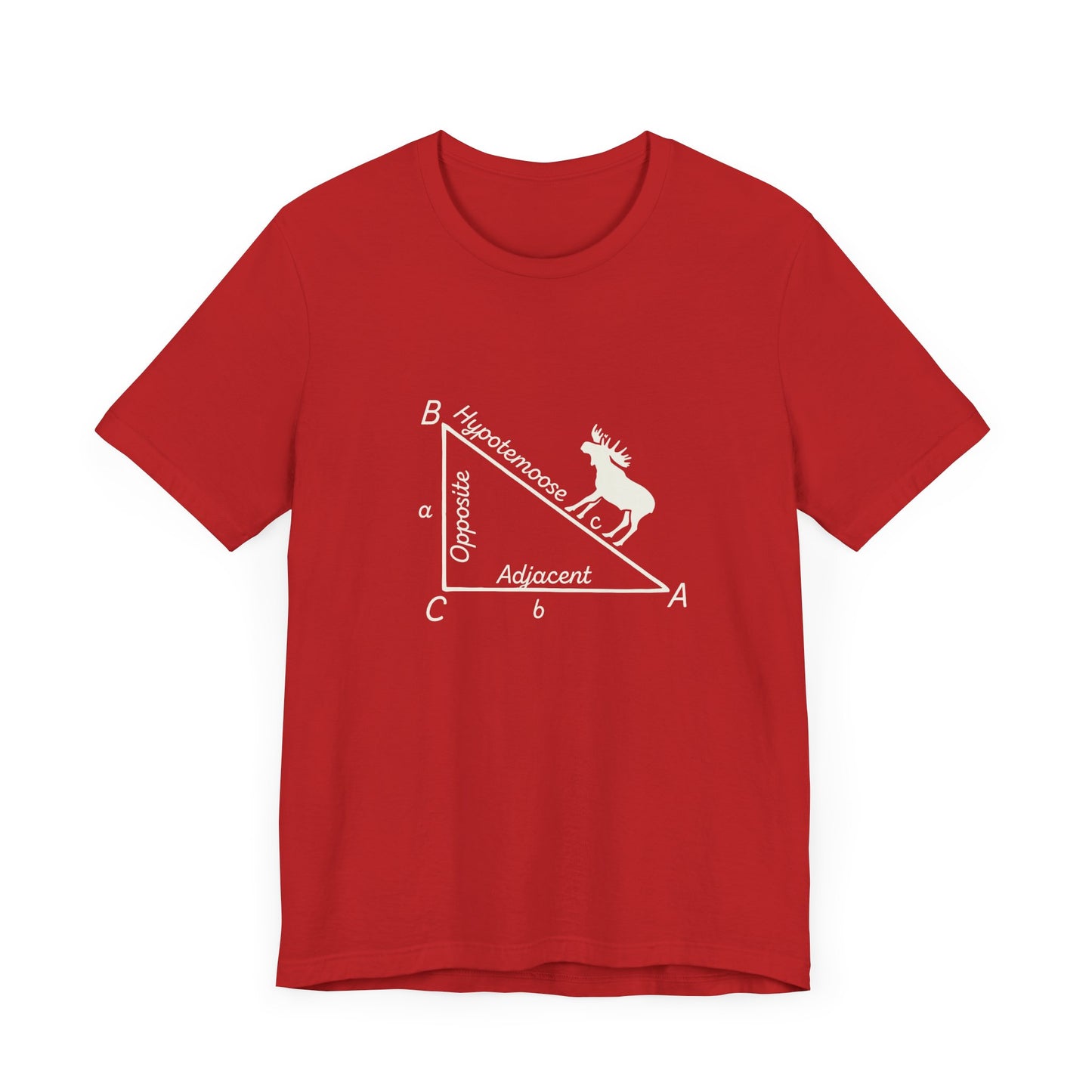 Moose on the Hypotenuse Shirt – Math Joke Right Triangle Graphic