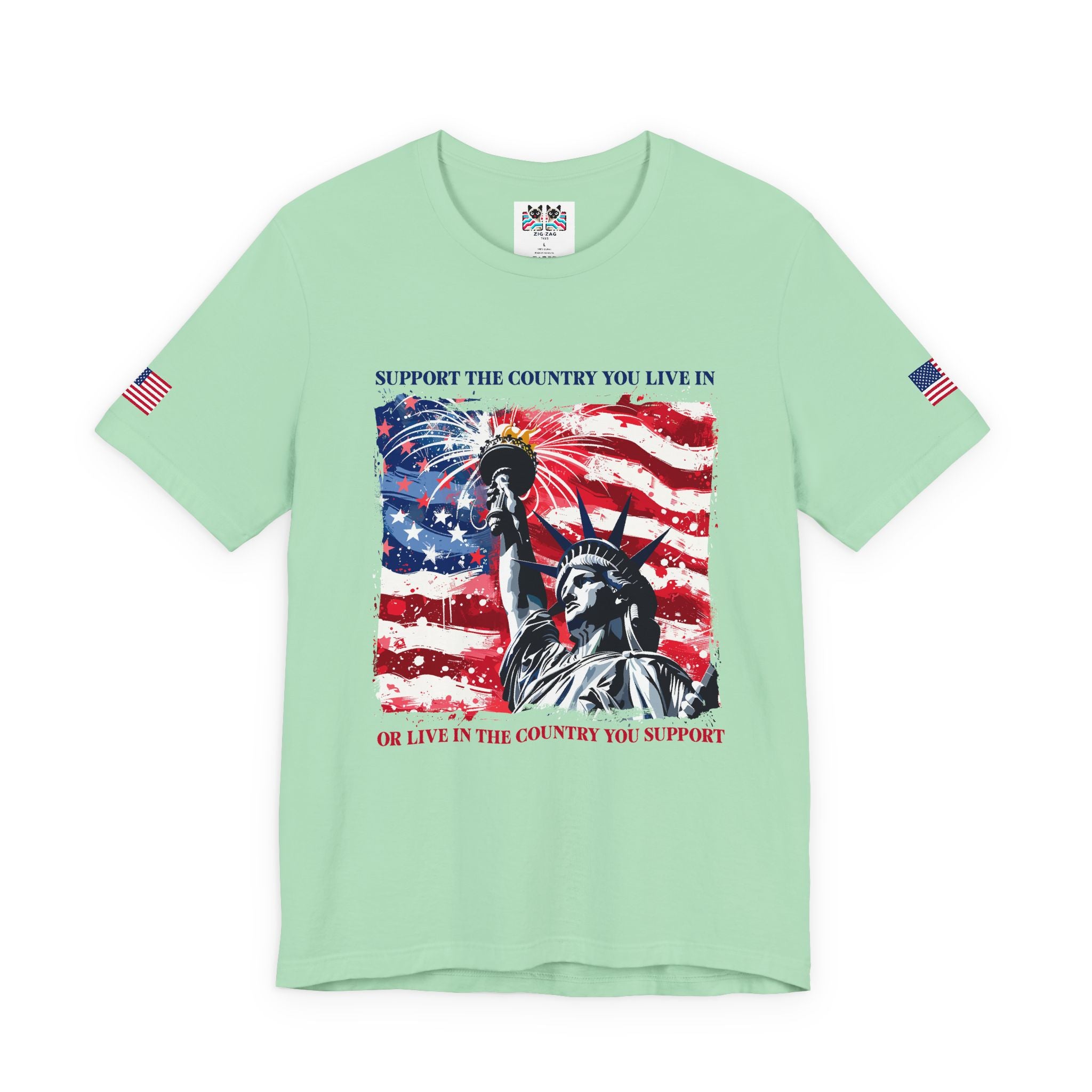 Support the Country You Live In T-Shirt – Statue of Liberty Patriotic Message Graphic Tee