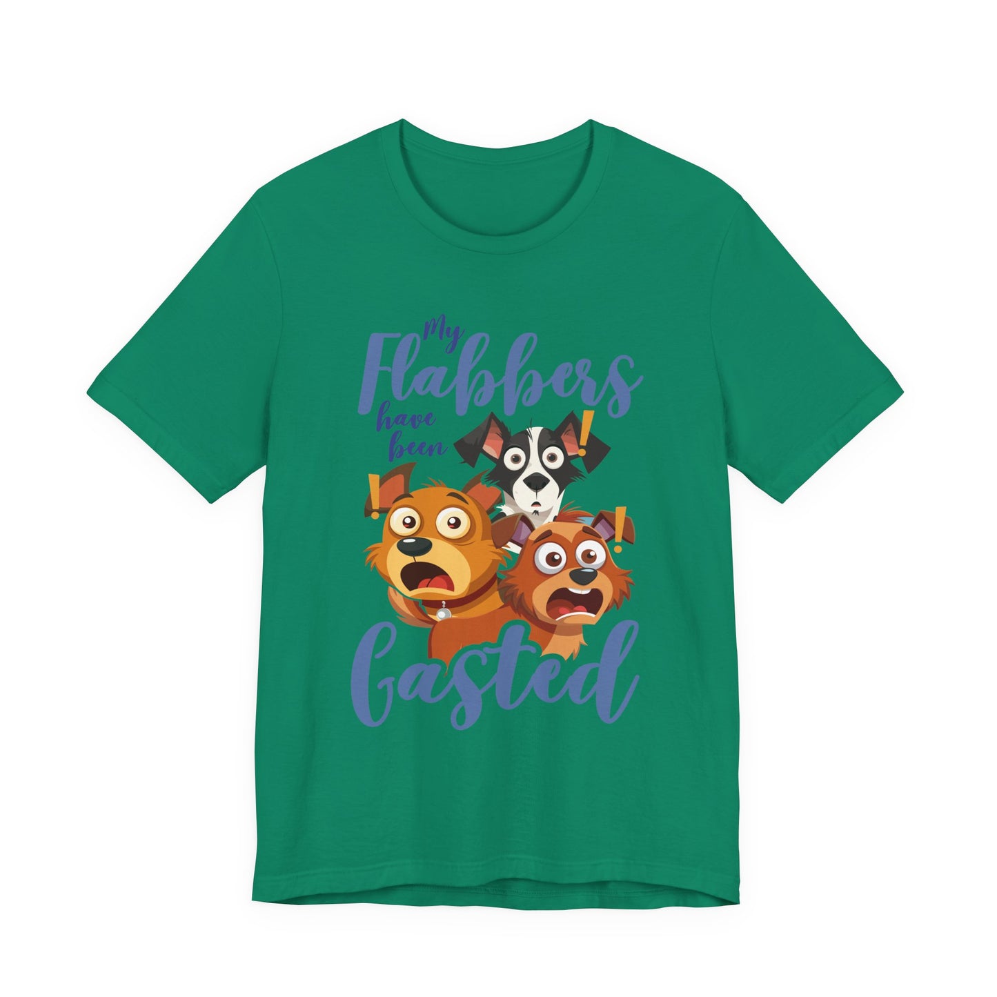 My Flabbers Have Been Gasted T-Shirt – Surprised Dogs Funny Graphic