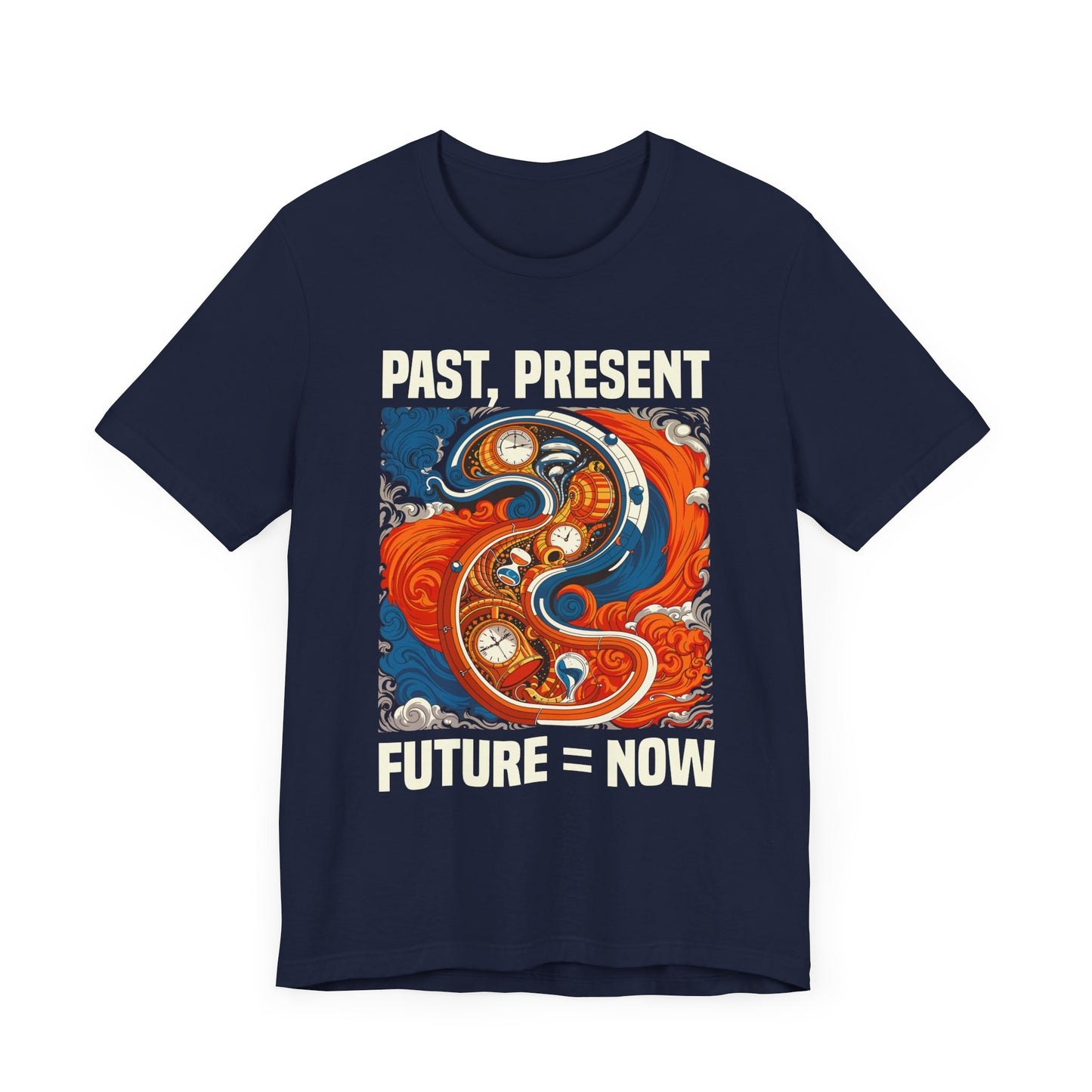 Past Present Future Equals Now Tee, Mindful Living Shirt, Time Awareness Graphic Tee, Wellness Thought Top, Zen Life Gift