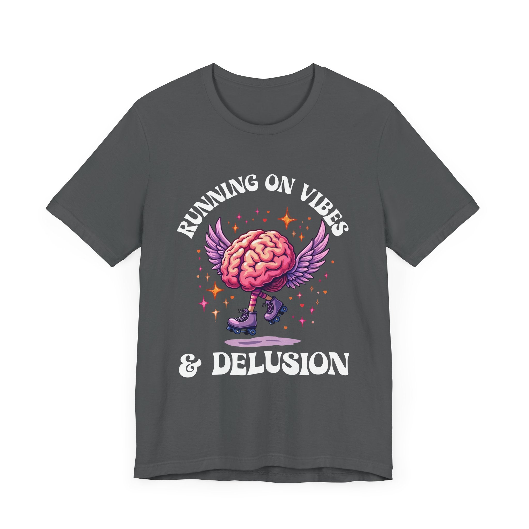 Running on Vibes and Delusion – Navigates the World with a mix of Optimism and Daydreams T-Shirt