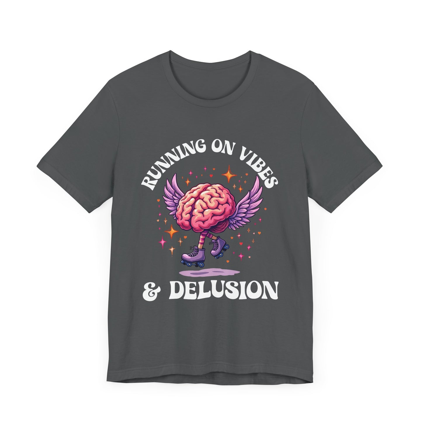Running on Vibes and Delusion – Navigates the World with a mix of Optimism and Daydreams T-Shirt