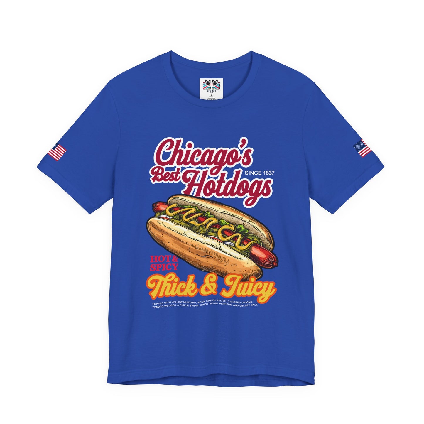 Chicago Best Hotdogs T-Shirt - Hot Dog Thick Juicy Since 1837 Food Humor Tee