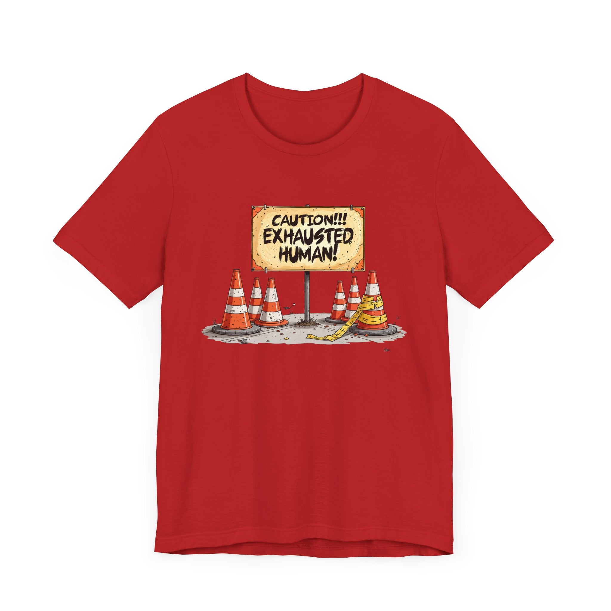 Caution Exhausted Human Tee, Low Energy Warning Shirt, Sleepy Mood Graphic, Funny Real Life Top, Tired Brain Gift