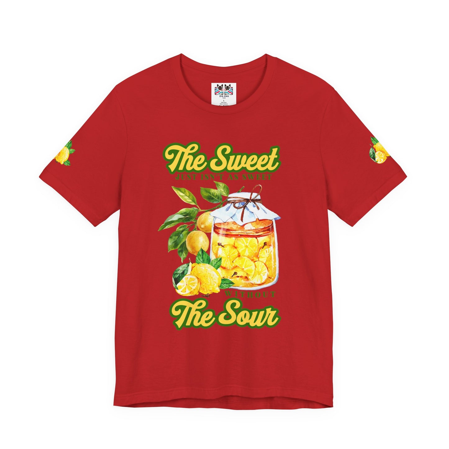The Sweet Isn't As Sweet Without the Sour T-Shirt – Lemon Jar Life Balance Quote Graphic Tee