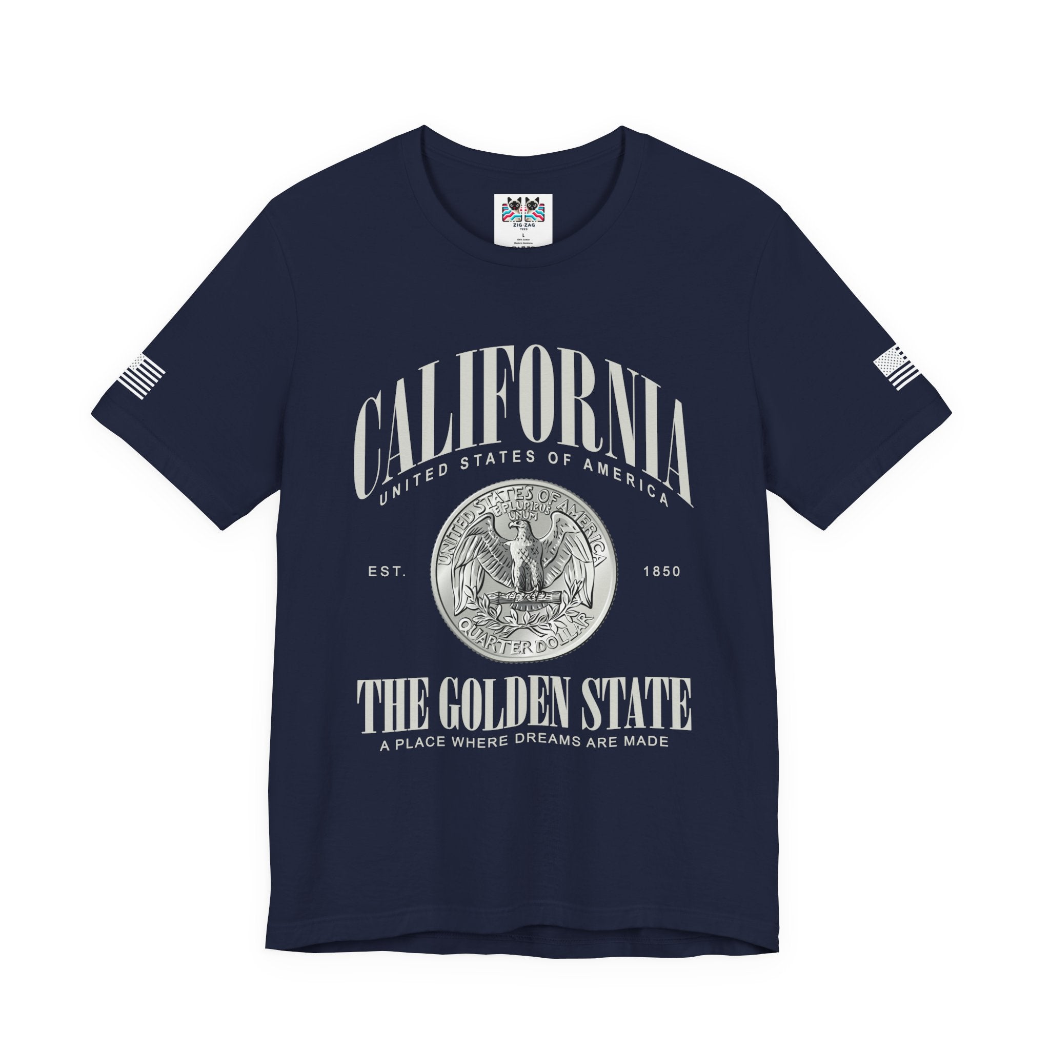 California The Golden State T-Shirt – EST 1850 Quarter Dollar Coin United States of America A Place Where Dreams Are Made Graphic Tee