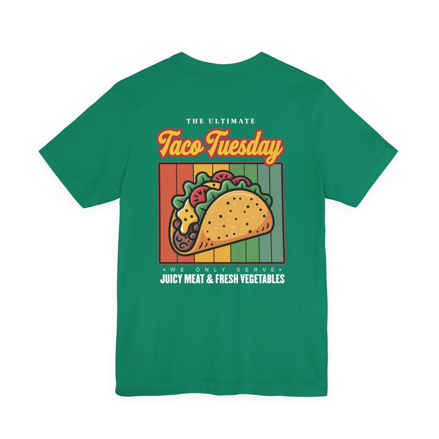 The Ultimate Taco Tuesday Tshirt – Juicy Meat & Fresh Vegetables