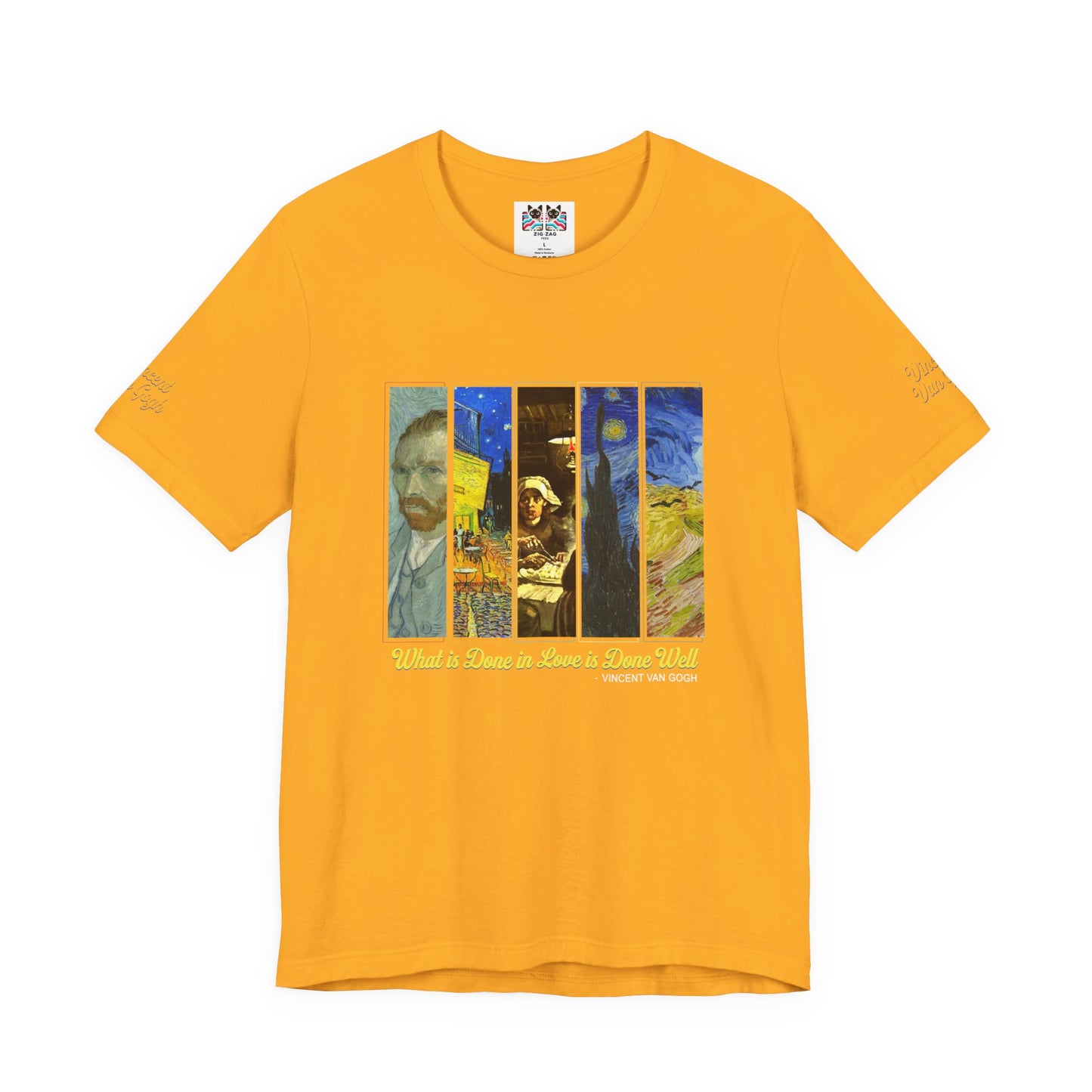 What Is Done in Love Is Done Well T-Shirt – Vincent Van Gogh Quote Art Collage Graphic Tee