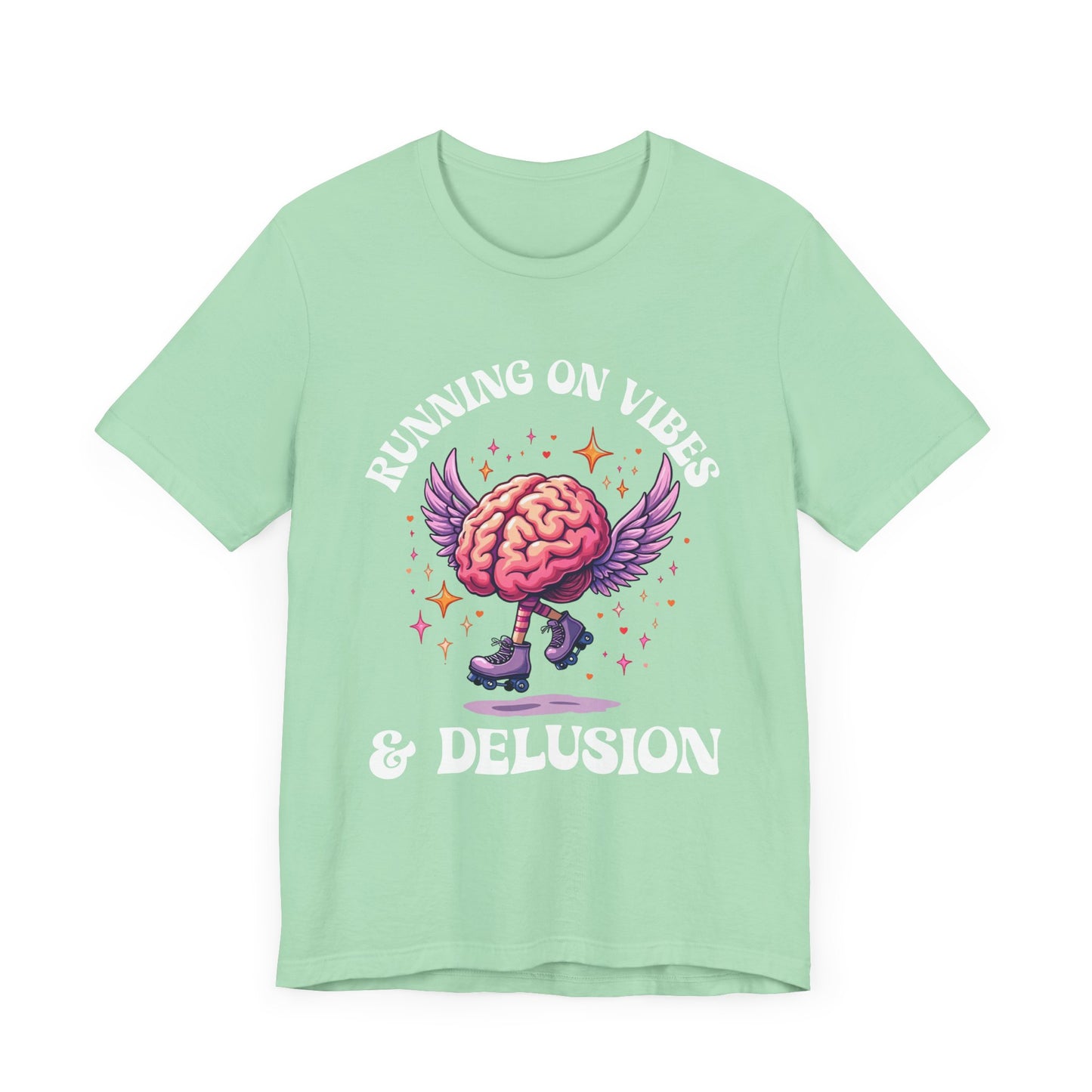 Running on Vibes and Delusion – Navigates the World with a mix of Optimism and Daydreams T-Shirt