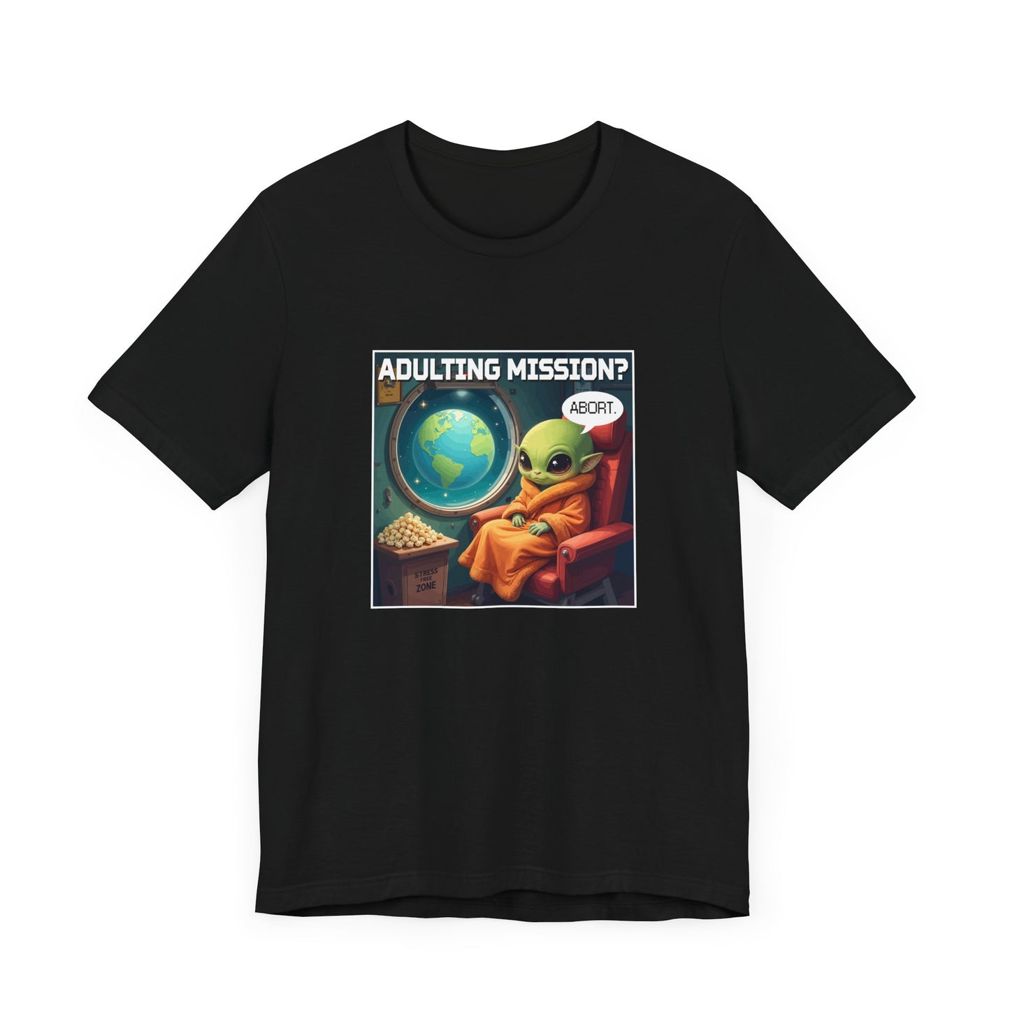 Beep Boop Mission Adulting Aborted Tee, Alien Humor Shirt, Funny Life Avoidance Graphic Tee, Outer Space Relatable Top, Cosmic Mood Gift