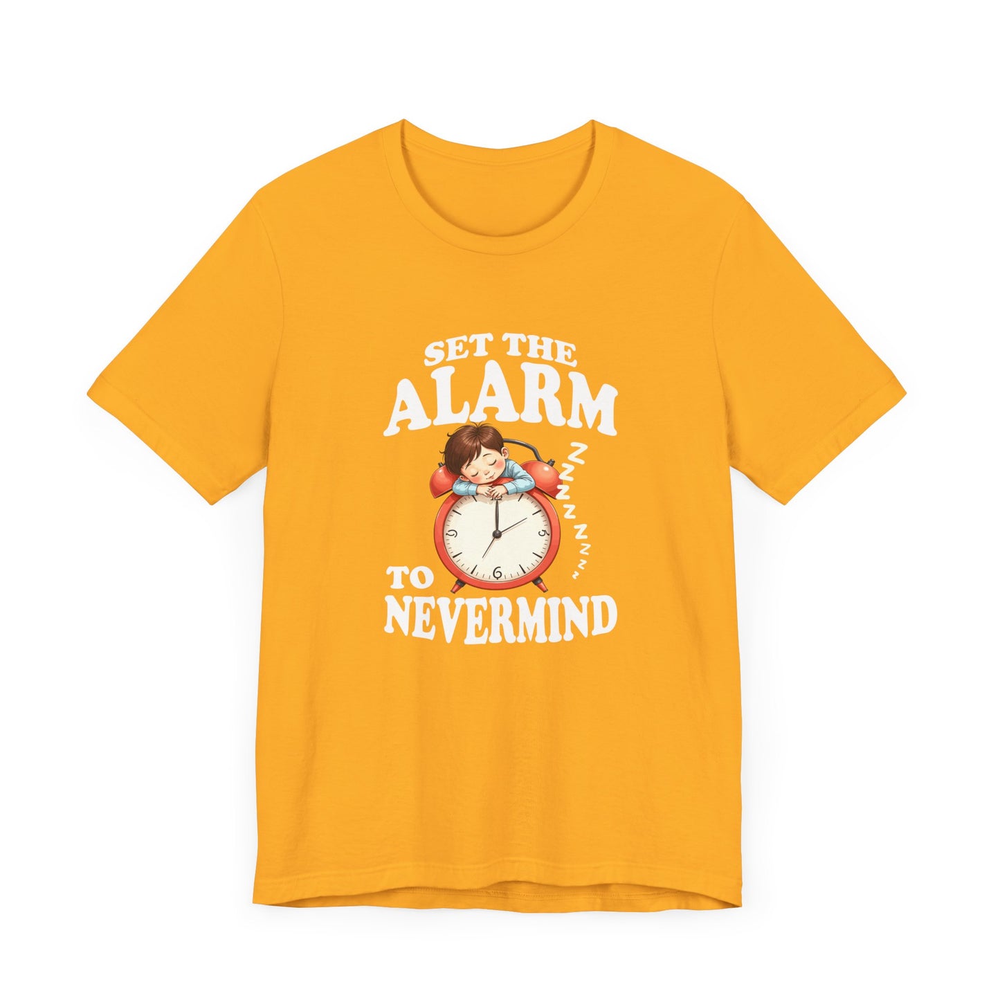 Set the Alarm to Never Mind – Sleeping Boy on Alarm Clock Graphic T-Shirt