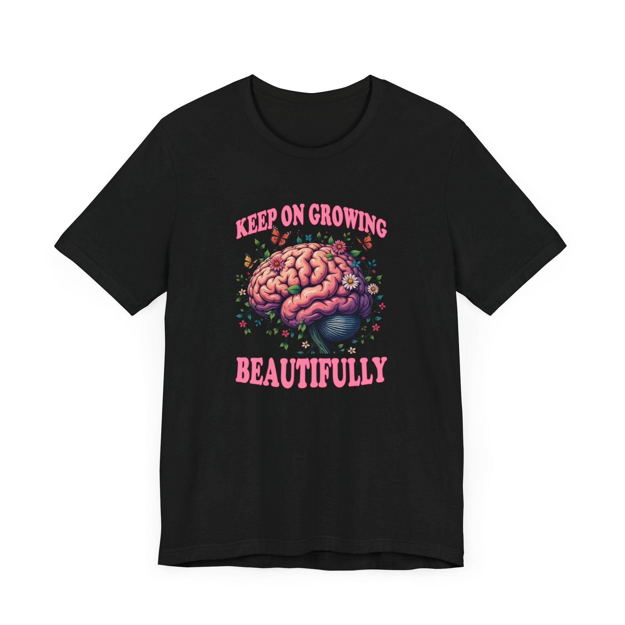 Keep on Growing Beautifully – Brain with Flowers, Plants & Butterflies Graphic T-Shirt
