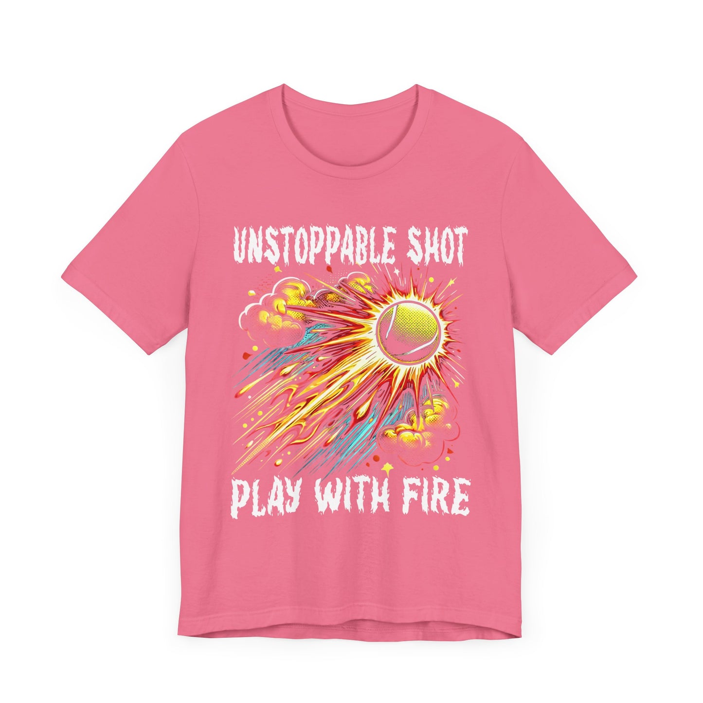 Unstoppable Shot, Play with Fire | Flaming Tennis Ball Graphic T-Shirt