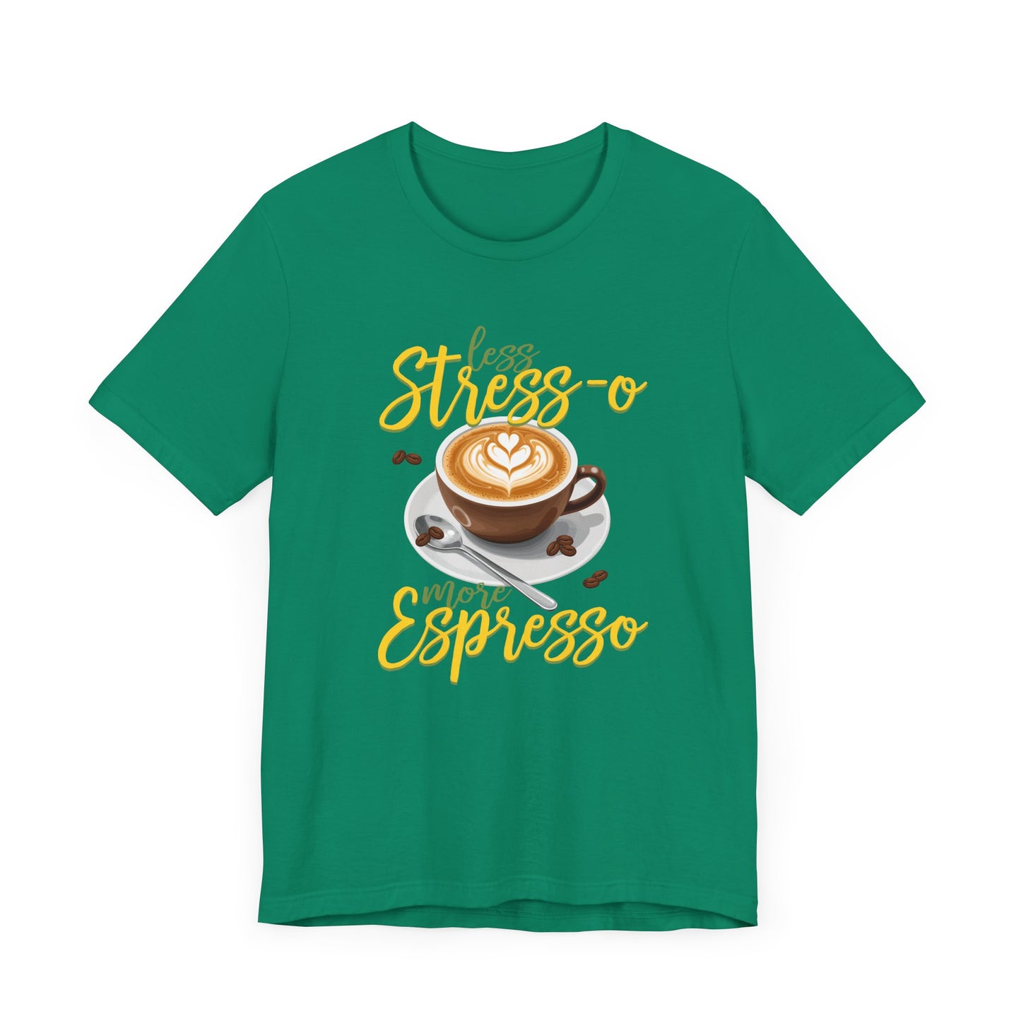 Less Stress-o More Espresso Tee, Coffee Lover Humor Shirt, Daily Grind Graphic Tee, Morning Mood Top, Caffeine First Gift